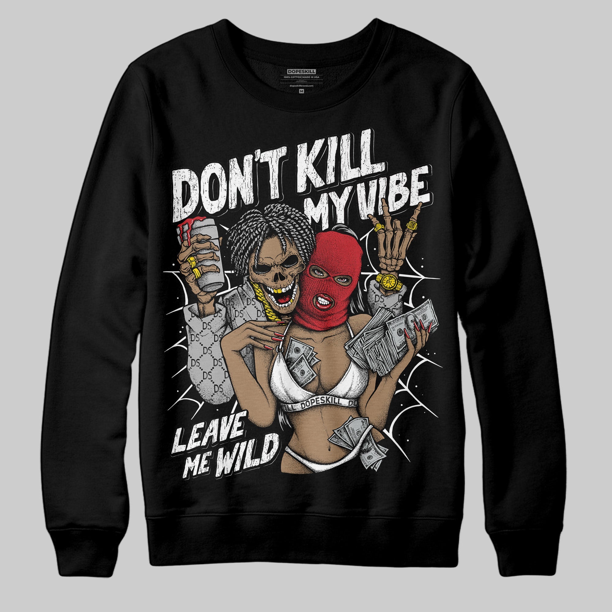 Bred Velvet 11s superstreetwear Sweatshirt Don't Kill My Vibe Graphic