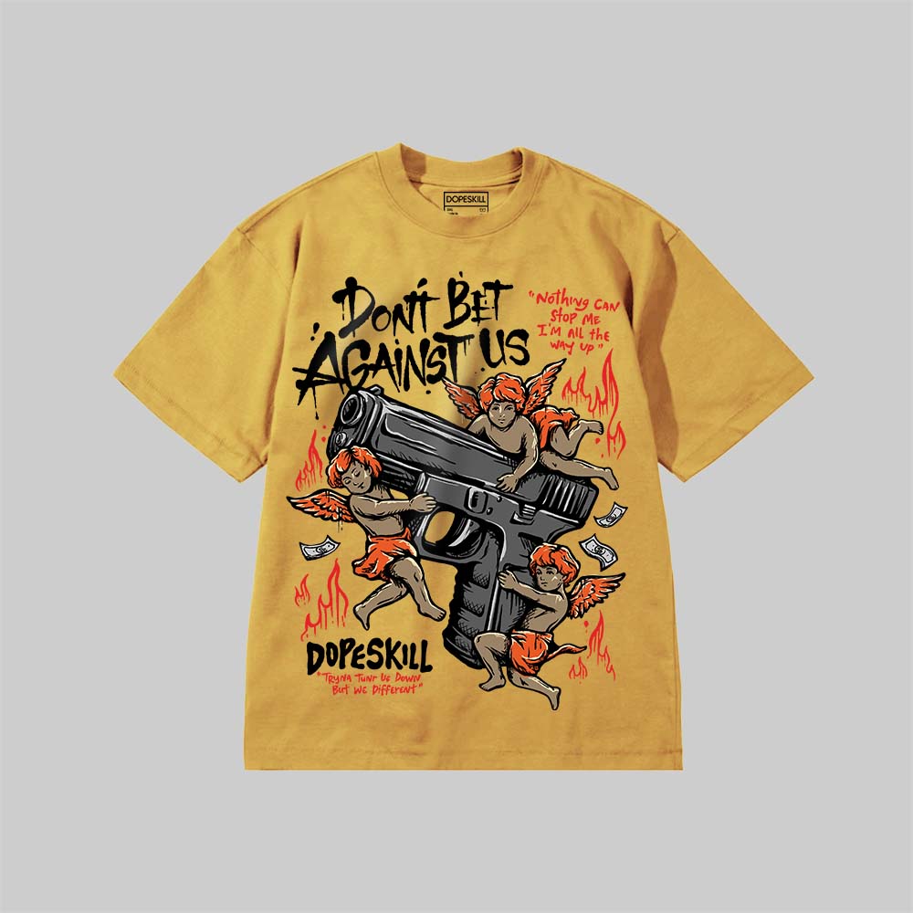 Don't Bet Against Us superstreetwear Premium T-shirt