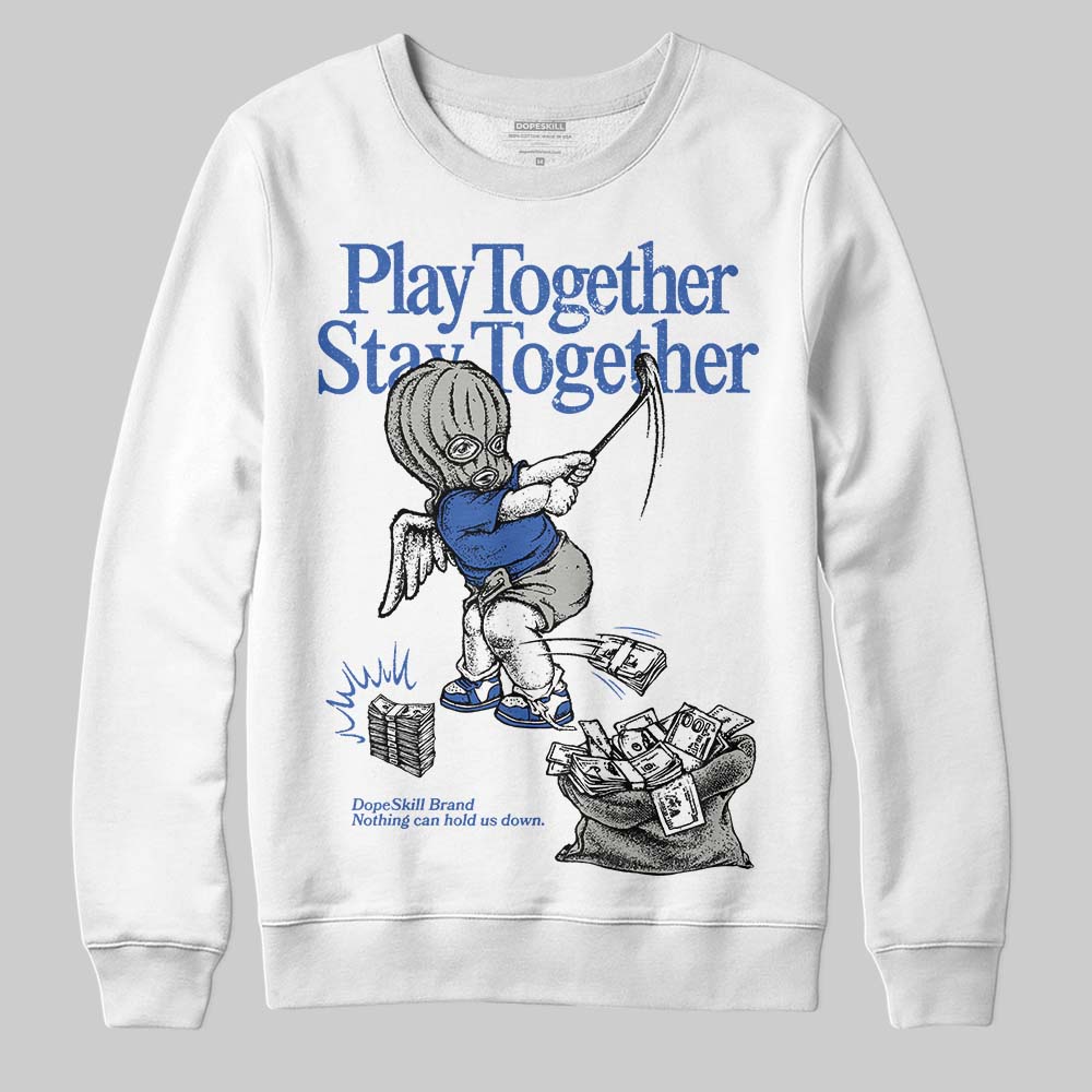 Lucky Shorts 3s superstreetwear Sweatshirt Play together,Stay together Graphic