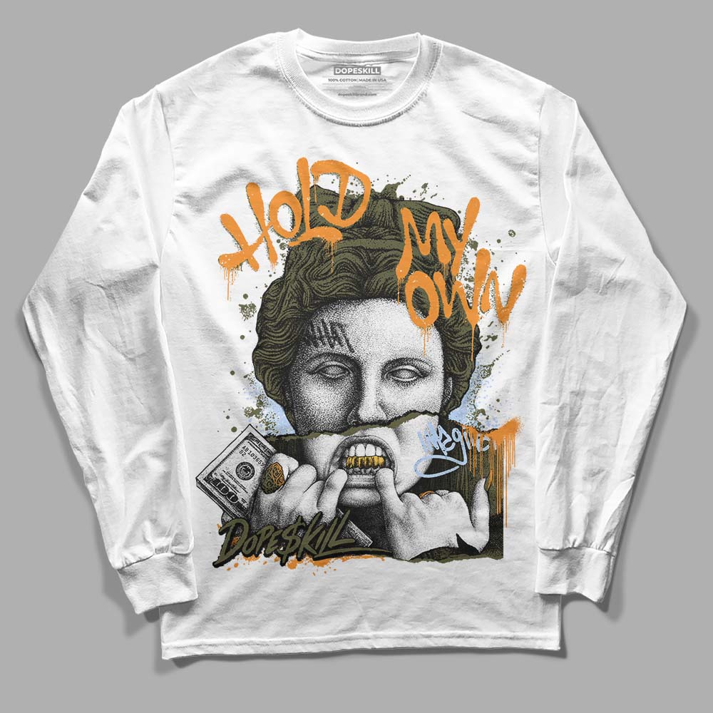 Olive 5s superstreetwear Long Sleeve T-Shirt Hold My Own Graphic
