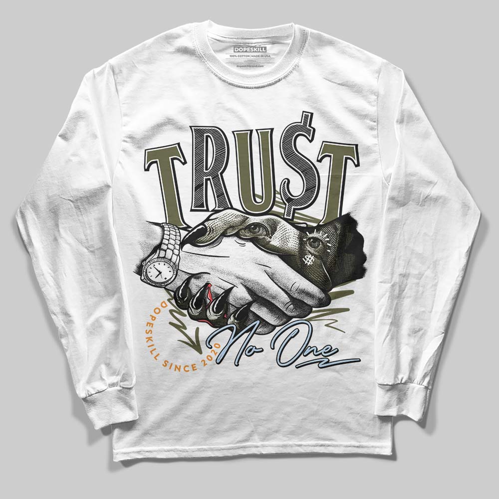 Olive 5s superstreetwear Long Sleeve T-Shirt Trust No One Graphic