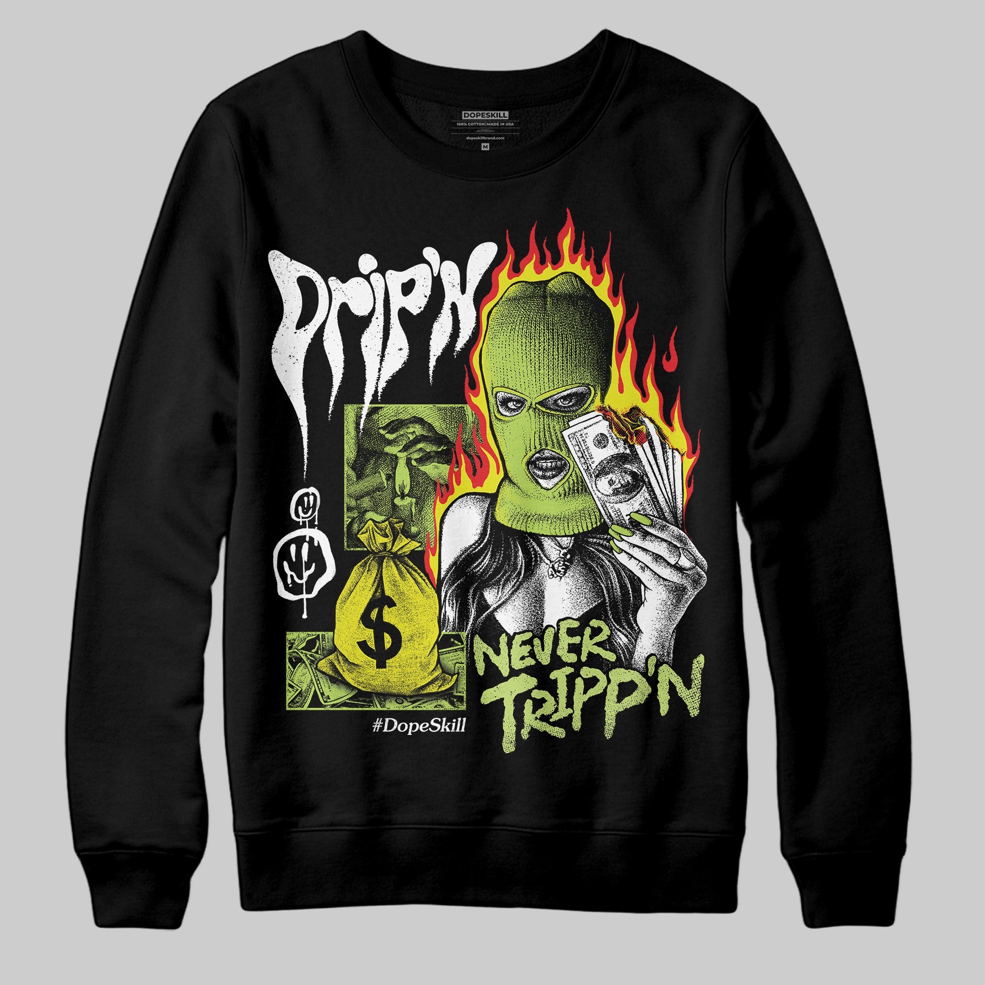 Bright Cactus 13s superstreetwear Sweatshirt Drip'n Never Tripp'n Graphic