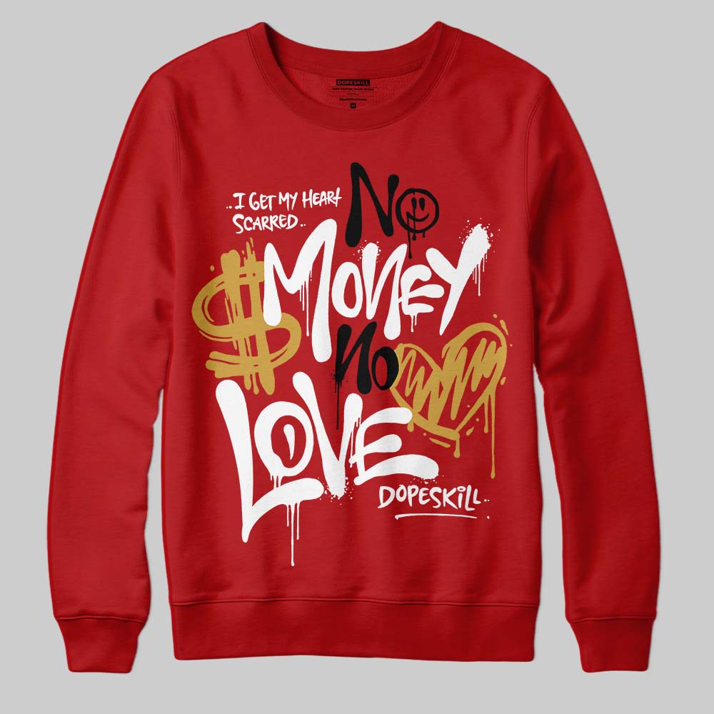 Brick By Brick 4s superstreetwear Sweatshirt No Money No Love Typo Graphic