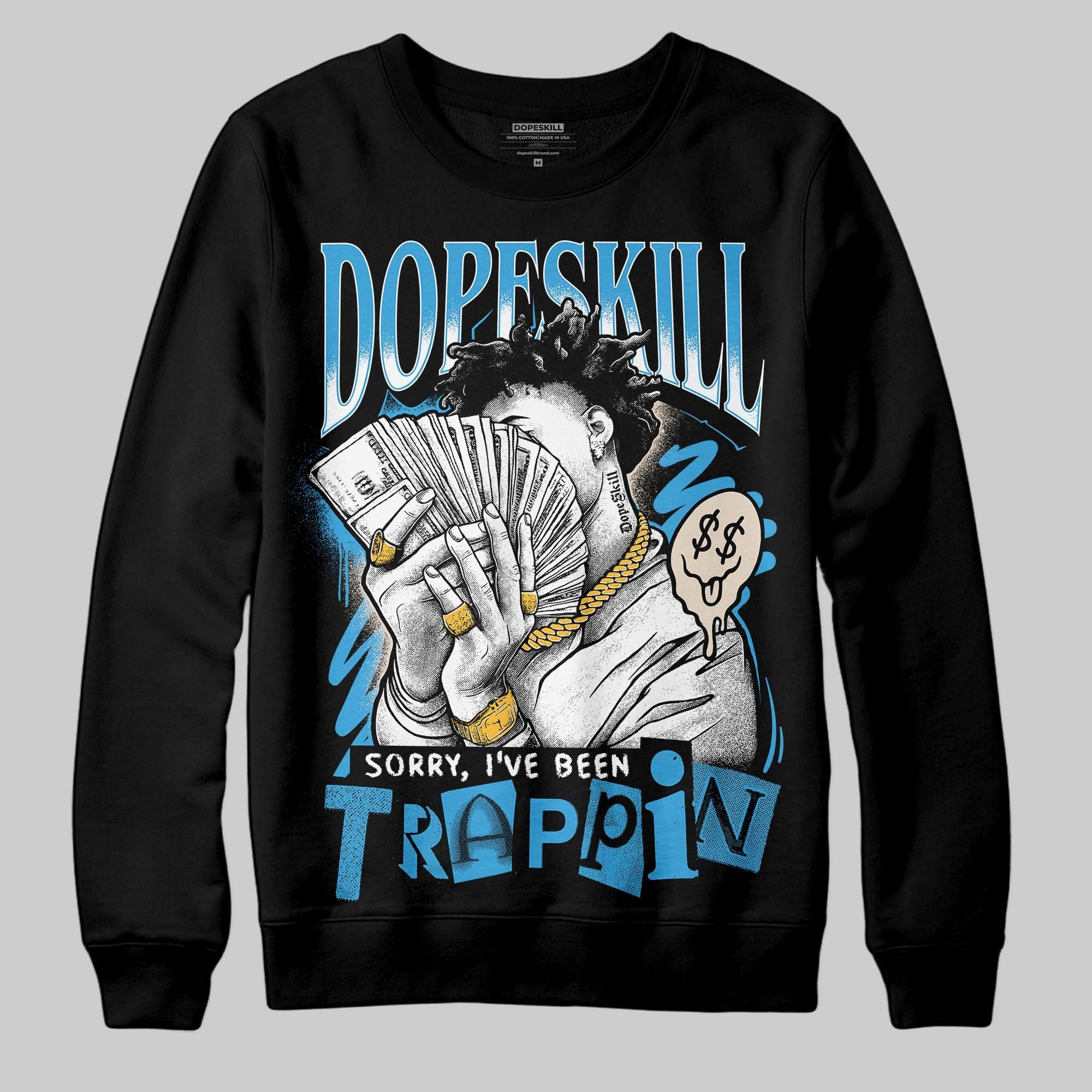 UNC Reimagined 1s superstreetwear Sweatshirt Sorry I've Been Trappin Graphic