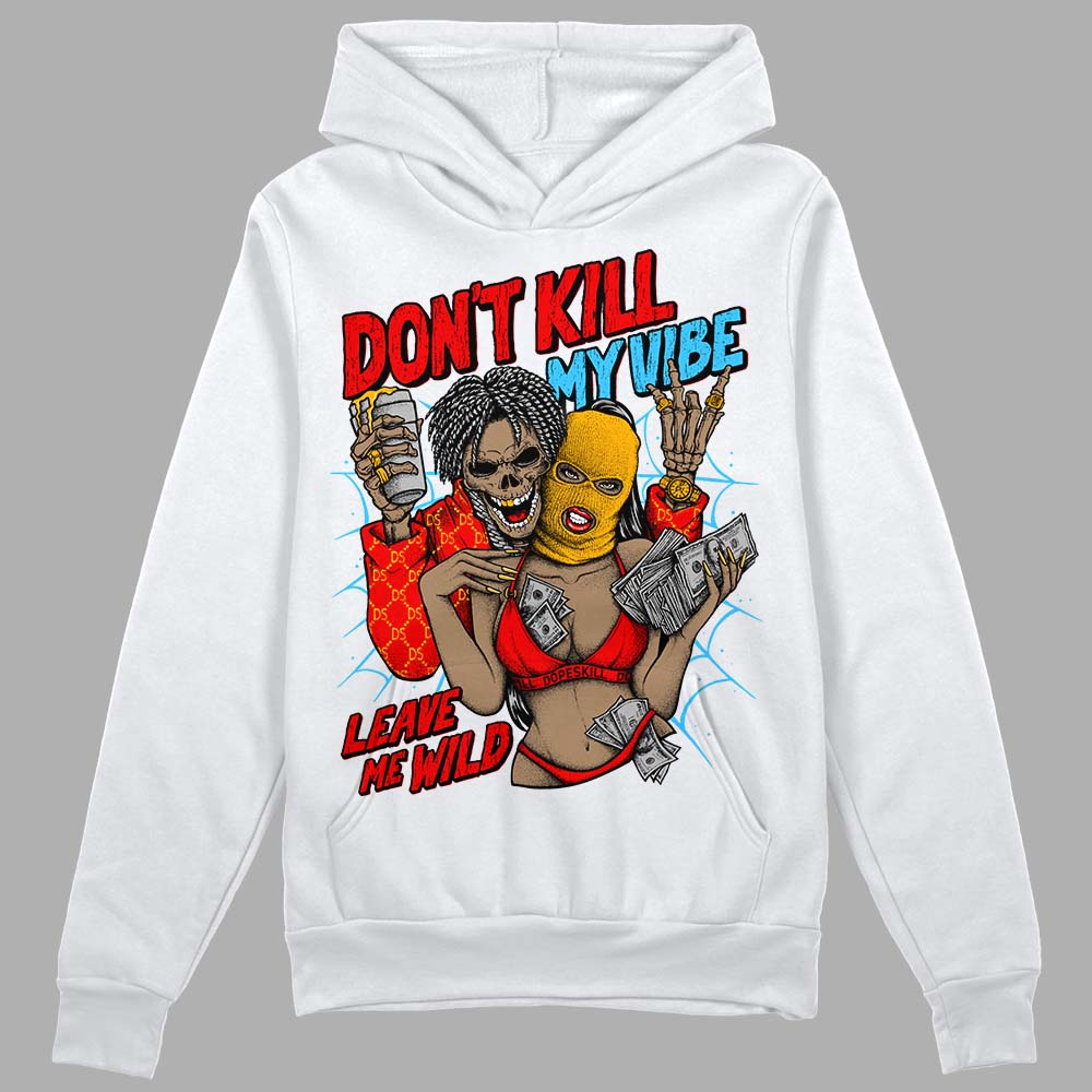 Red Collection superstreetwear Hoodie Sweatshirt Don't Kill My Vibe Graphic