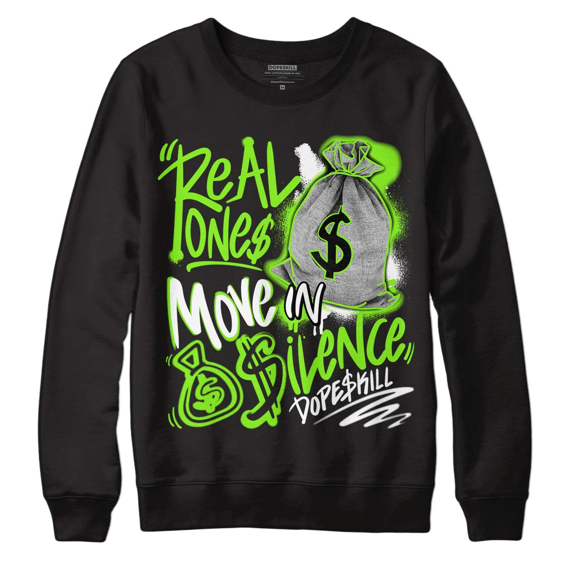 Neon Green Collection superstreetwear Sweatshirt Real Ones Move In Silence Graphic
