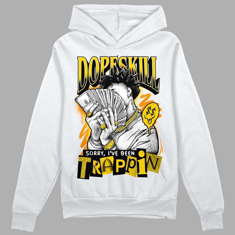 Yellow Ochre 6s superstreetwear Hoodie Sweatshirt Sorry I've Been Trappin Graphic