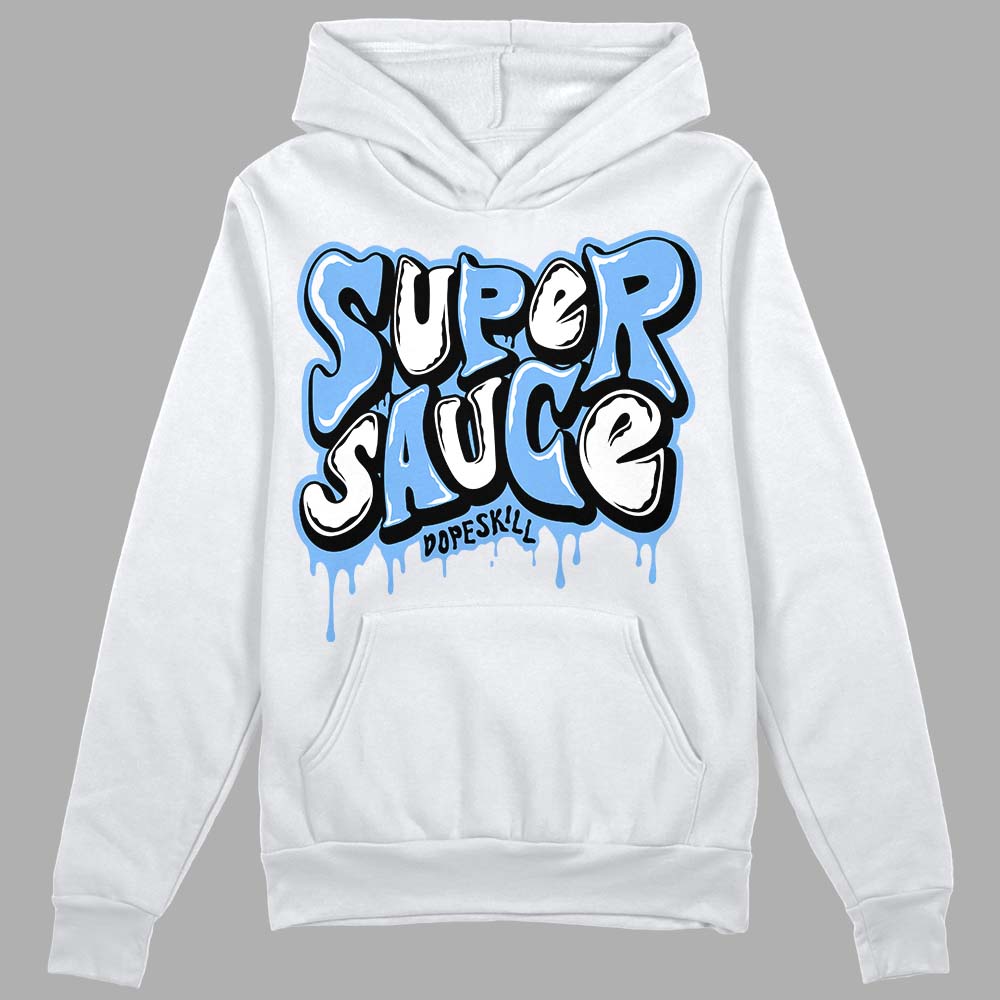 Powder Blue 9s superstreetwear Hoodie Sweatshirt Super Sauce Graphic