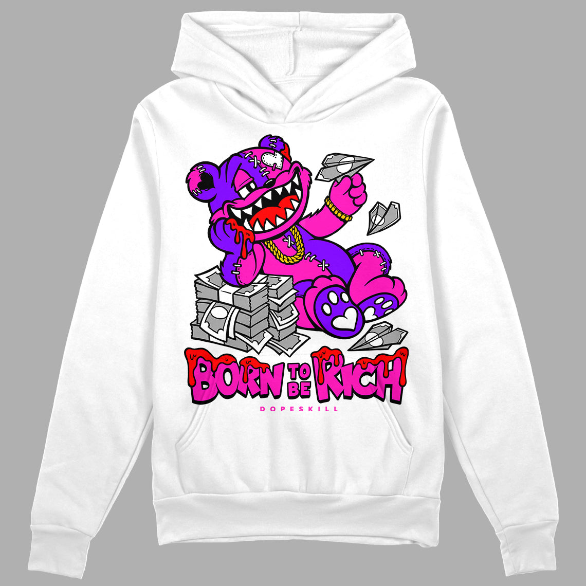 Dunk Active Fuchsia superstreetwear Hoodie Sweatshirt Born To Be Rich Graphic