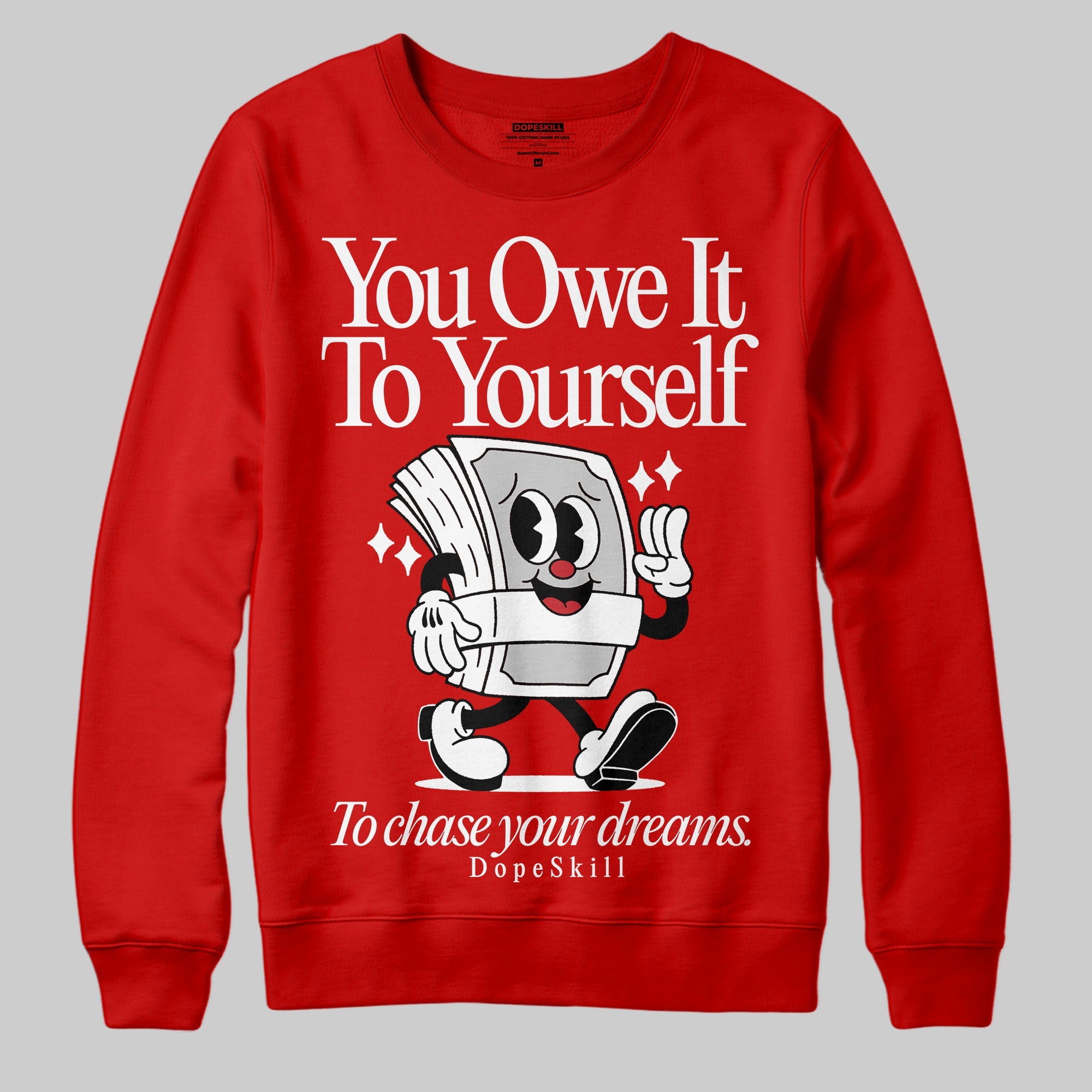 Bred Velvet 11s superstreetwear Red Sweatshirt Owe It To Yourself Graphic