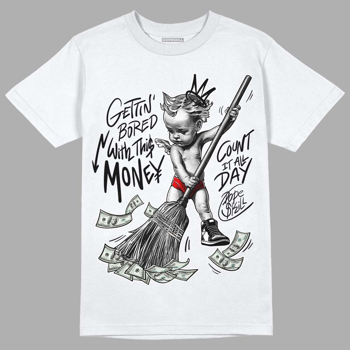 85 Black White 1s superstreetwear T-Shirt Gettin Bored With This Money Graphic