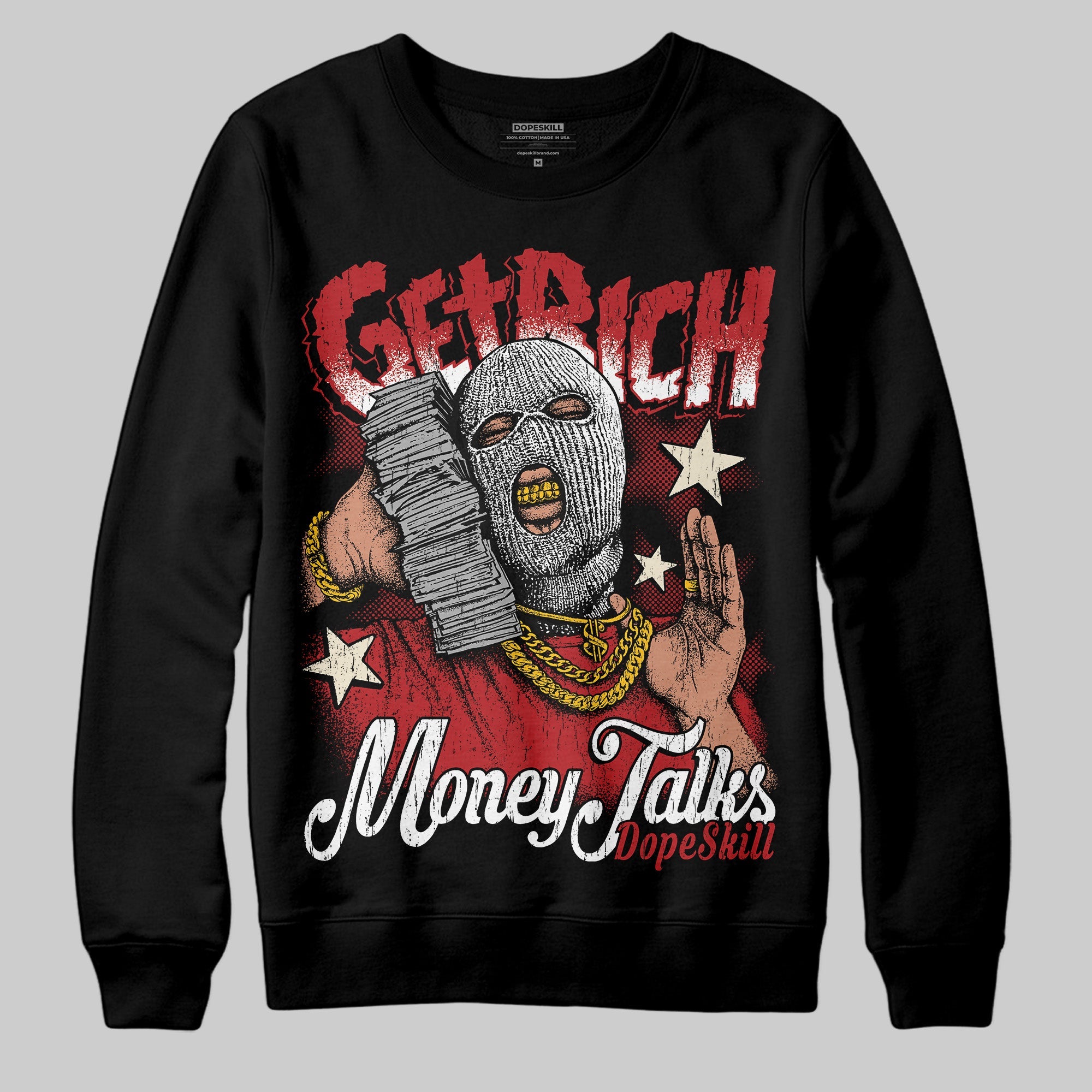 Black Toe Reimagined 1s superstreetwear Sweatshirt Get Rich Graphic