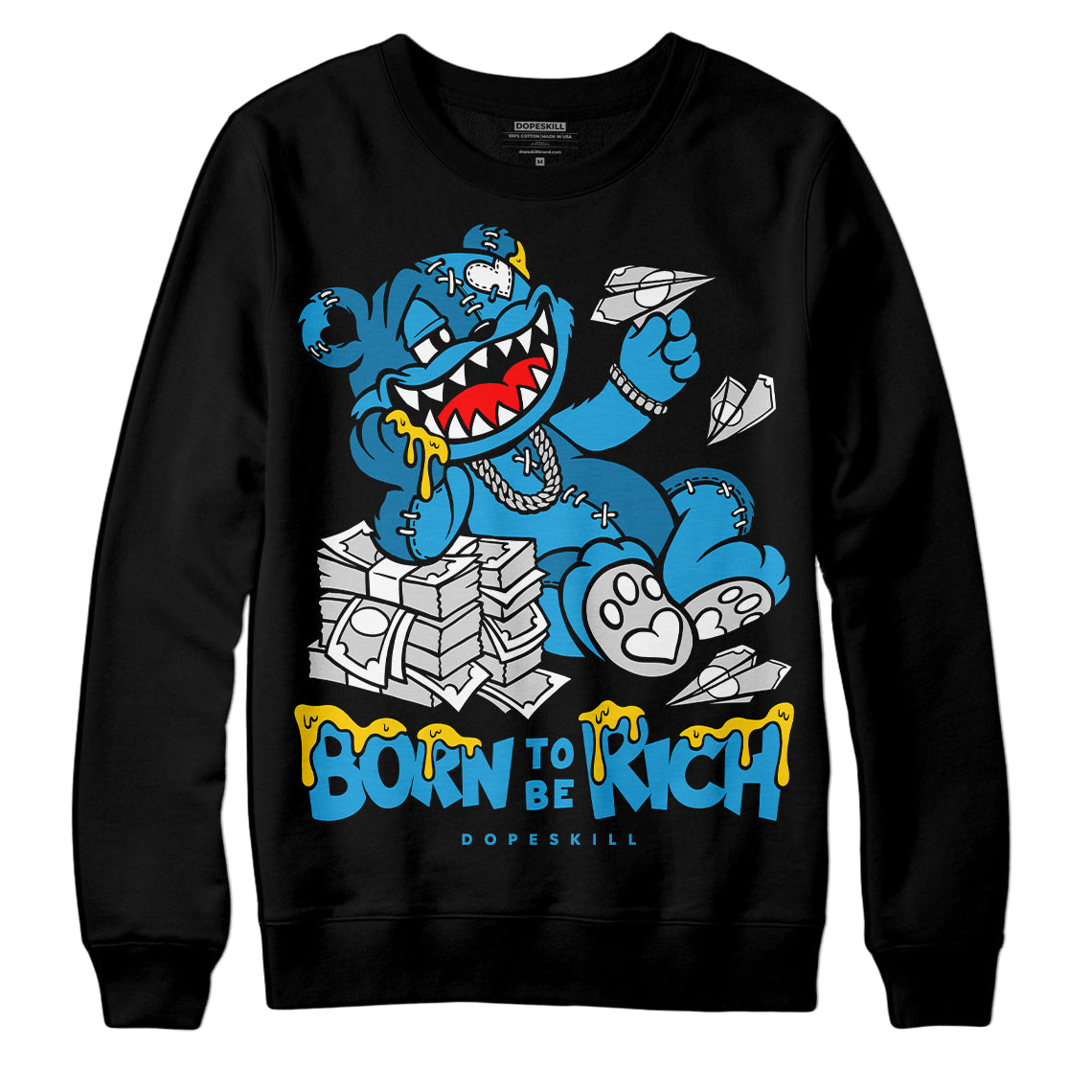 Military Blue 4s superstreetwear Sweatshirt Born To Be Rich Graphic