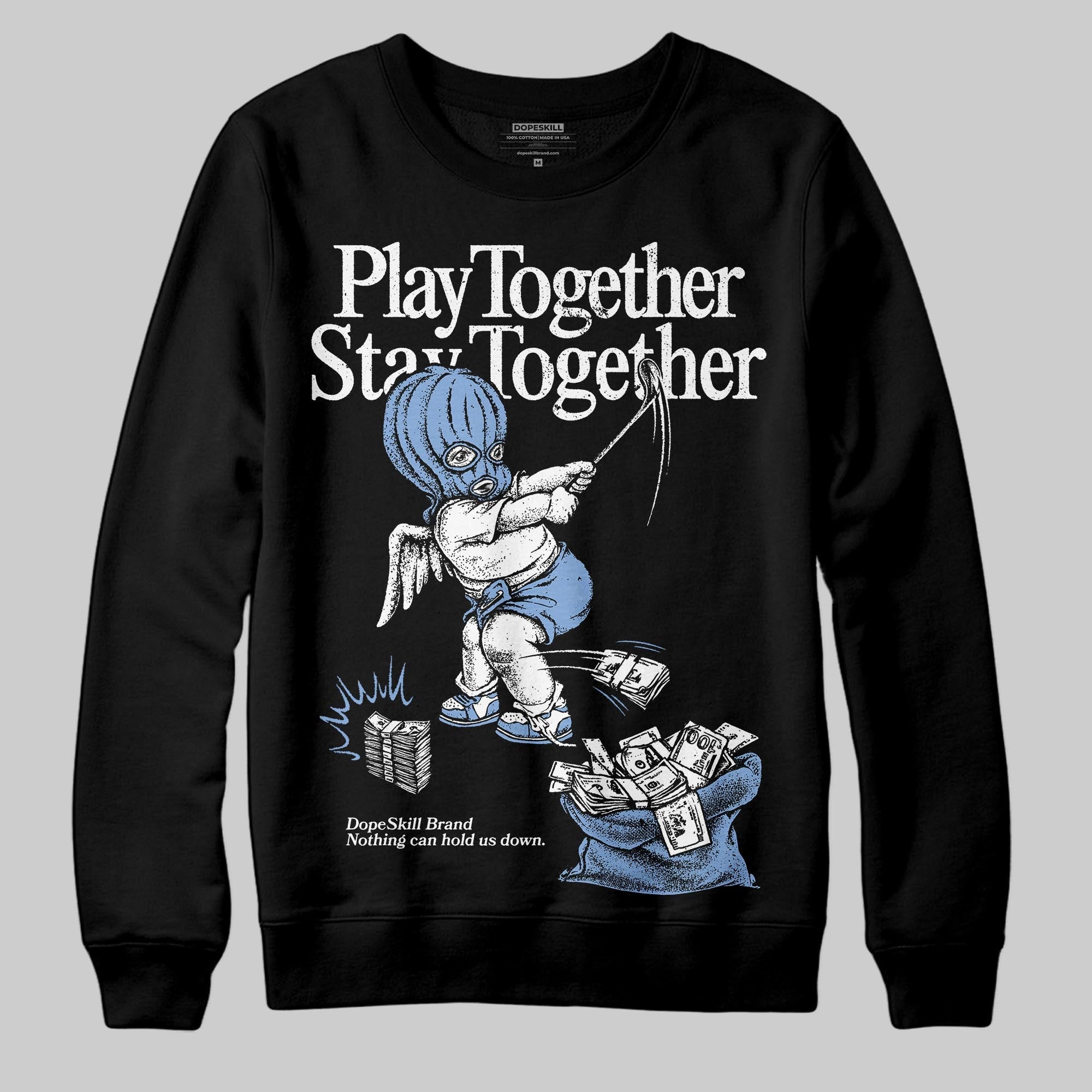 Forget Me Not 4s superstreetwear Sweatshirt Play together,Stay together Graphic