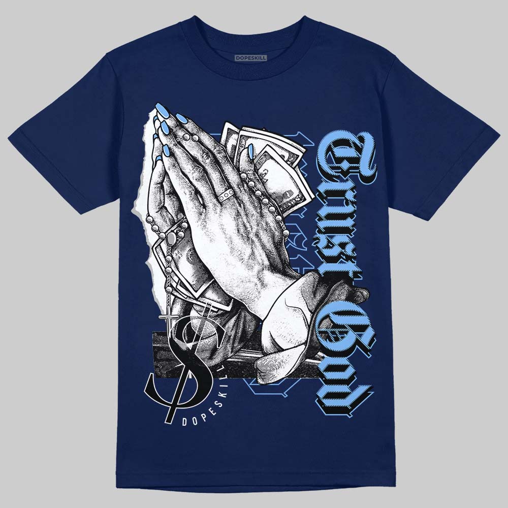 Midnight Navy 5s superstreetwear Navy T-Shirt Trust God Graphic