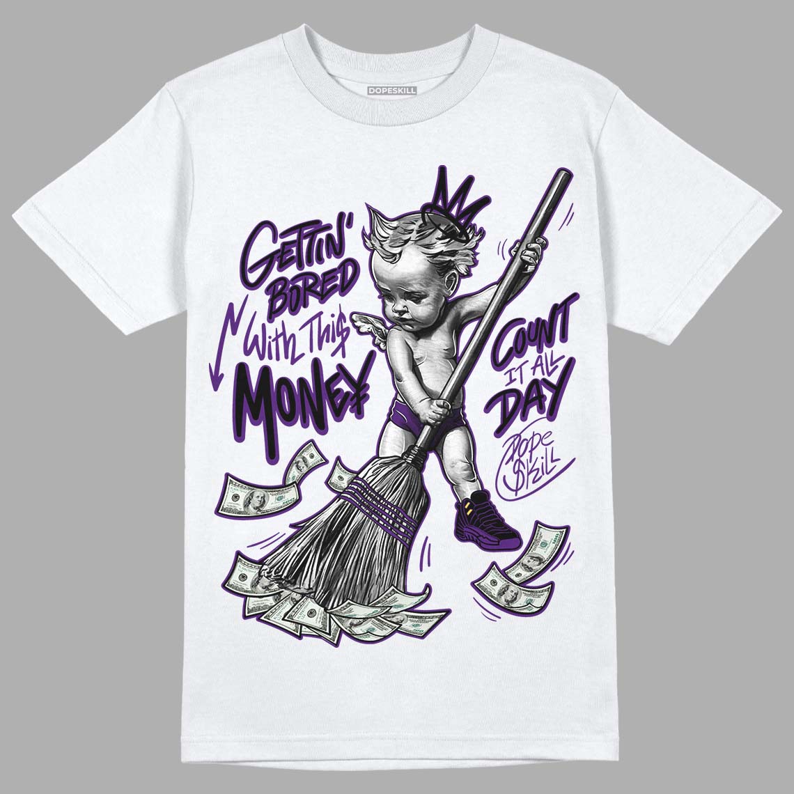 Field Purple 12s superstreetwear T-Shirt Gettin Bored With This Money Graphic