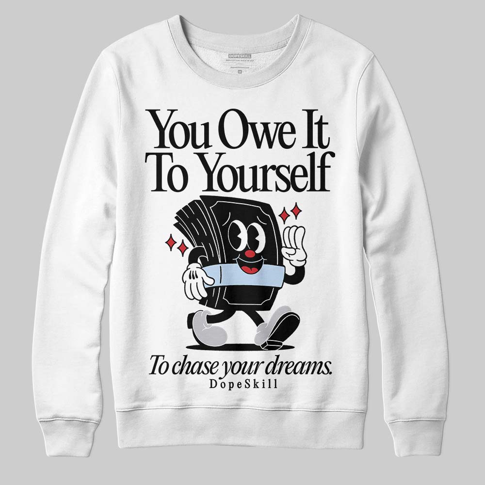 Black Metallic Reimagined 5s superstreetwear Sweatshirt Owe It To Yourself Graphic