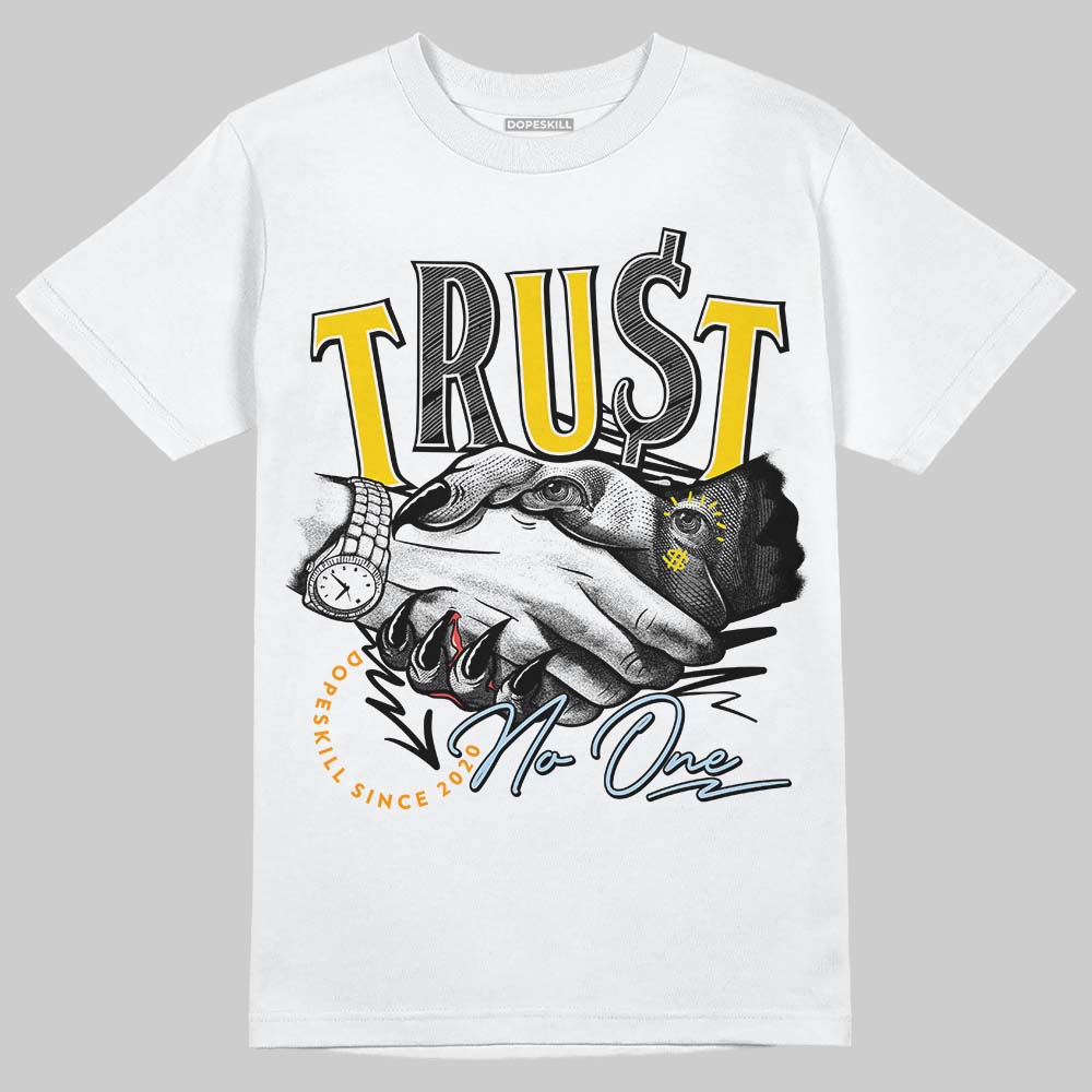 Yellow Ochre 6s superstreetwear T-Shirt Trust No One Graphic