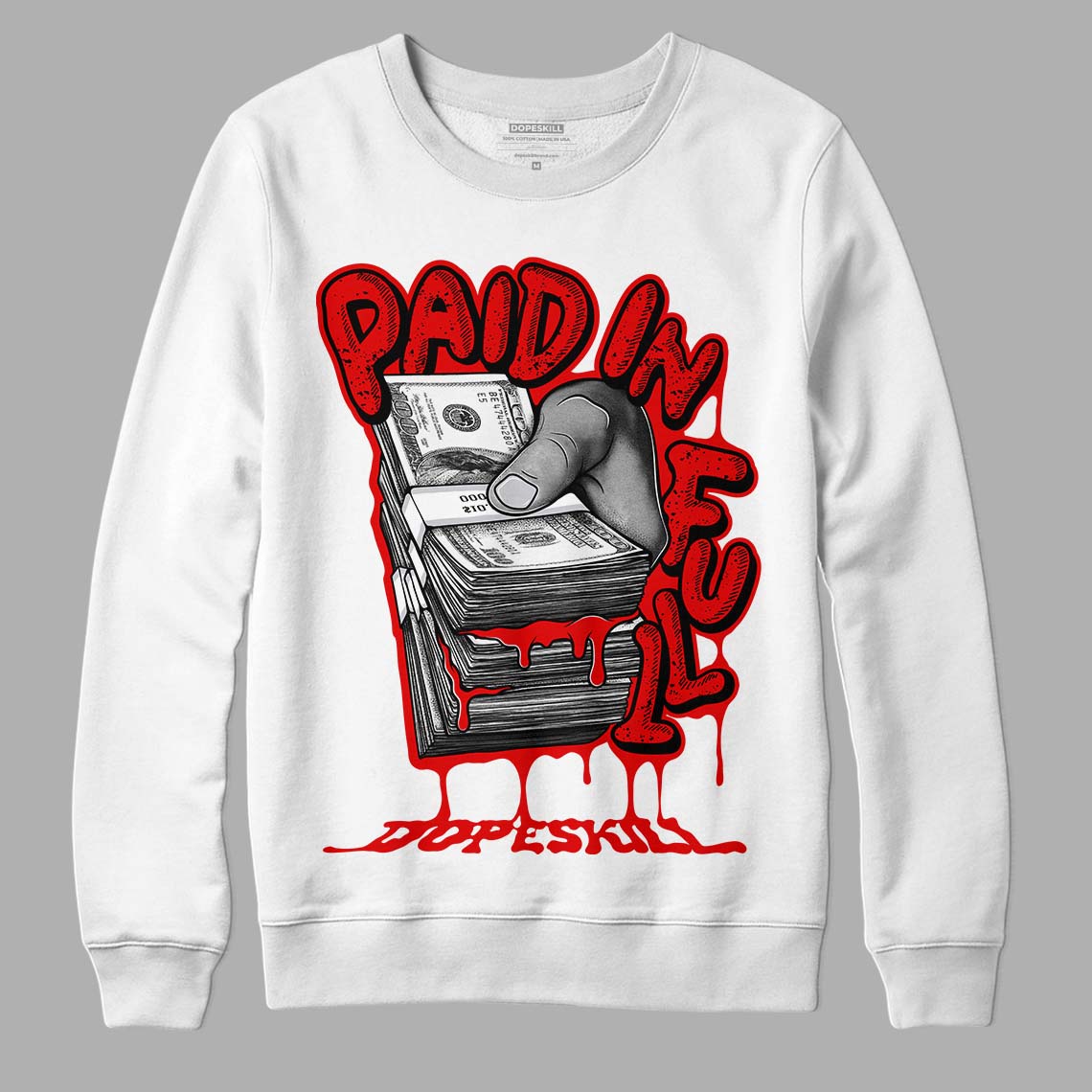 Red Cement 4S superstreetwear Sweatshirt Paid In Full Graphic