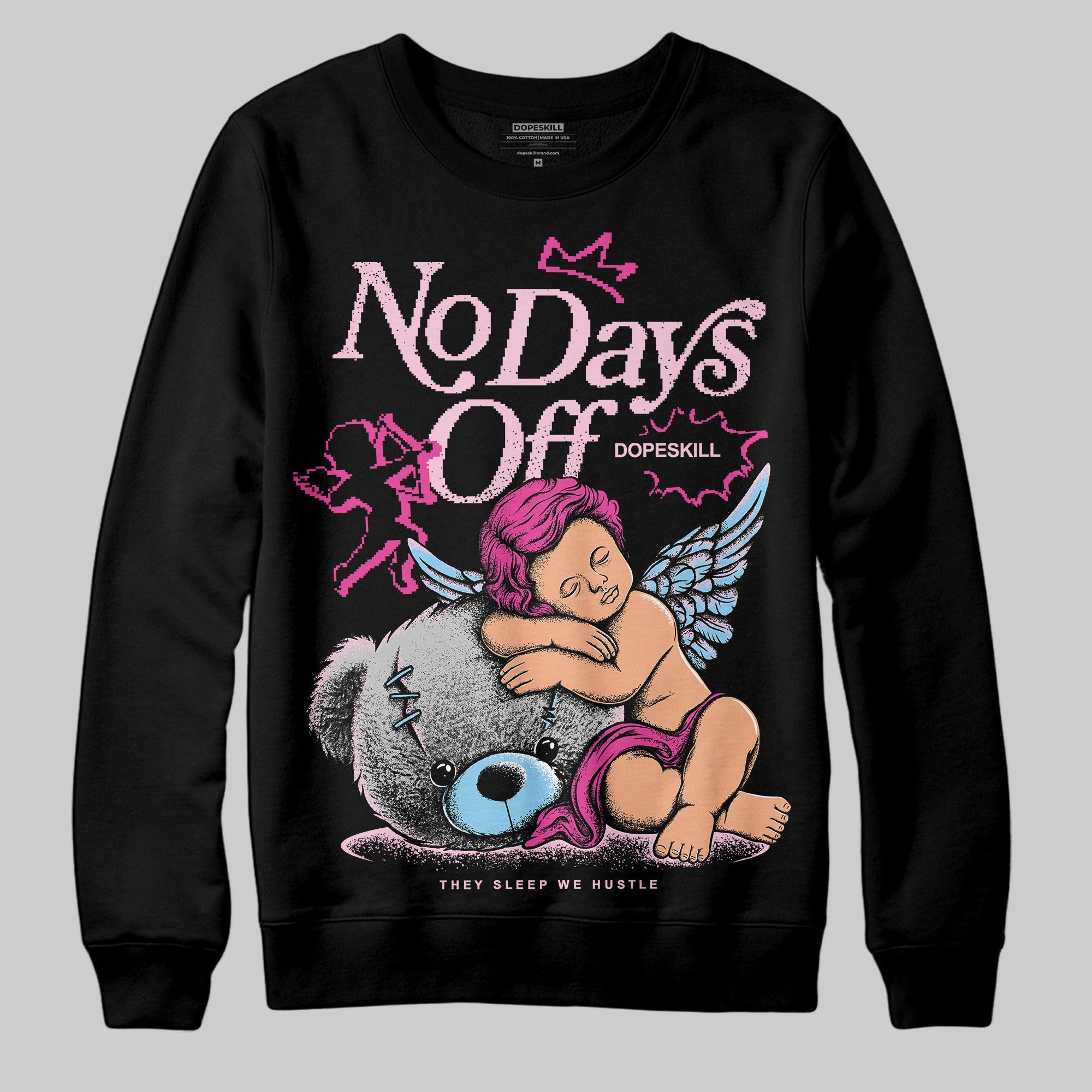 Doernbecher 6s superstreetwear Sweatshirt New No Days Off Graphic
