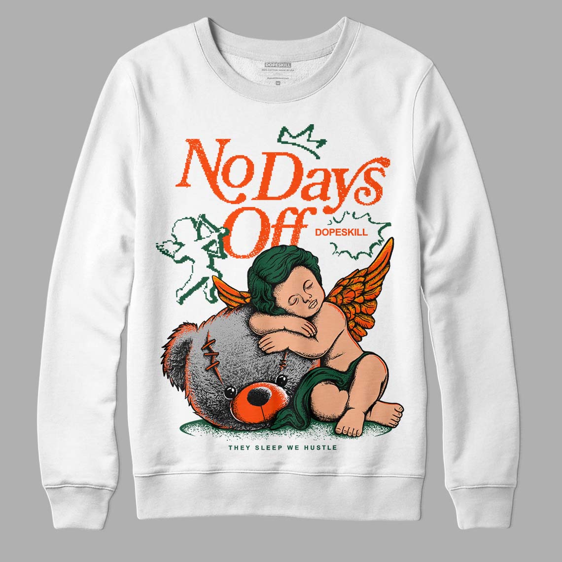 Dunk Low Team Dark Green Orange superstreetwear Sweatshirt New No Days Off Graphic