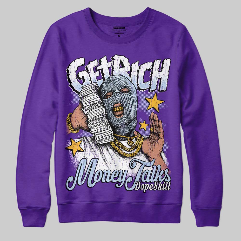 Grape 5s superstreetwear Sweatshirt Get Rich Graphic