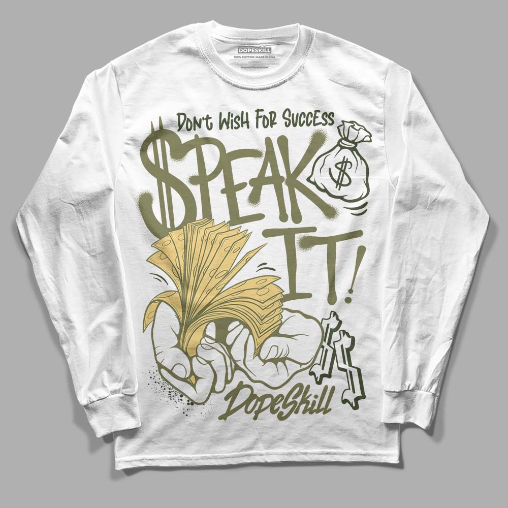 Craft Olive 4s superstreetwear Long Sleeve T-Shirt Speak It Graphic