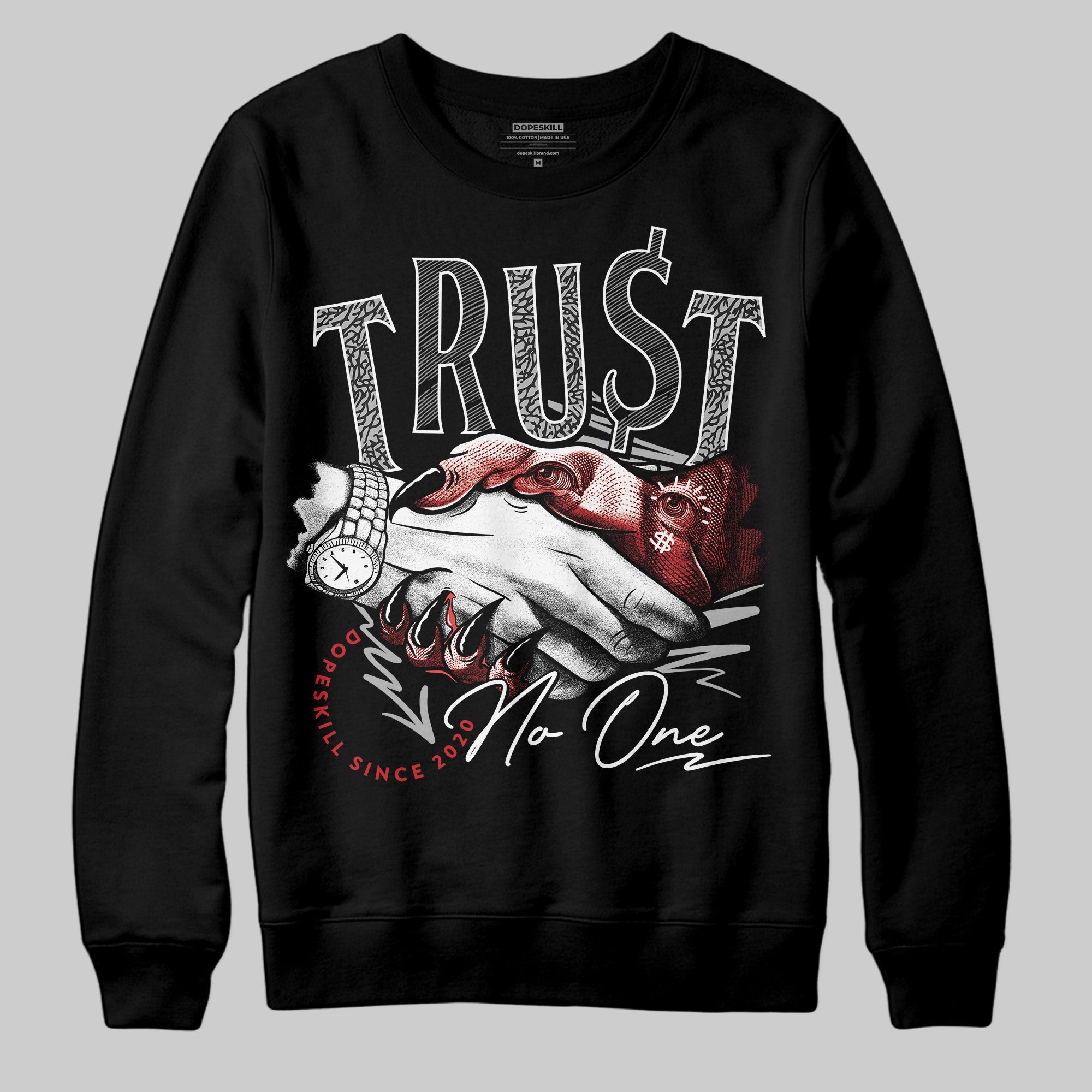 Black Cement 3s superstreetwear Sweatshirt Trust No One Graphic