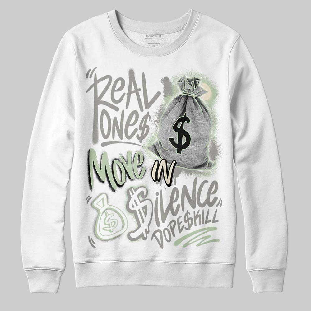 Seafoam 4s 2025 superstreetwear Sweatshirt Real Ones Move In Silence Graphic