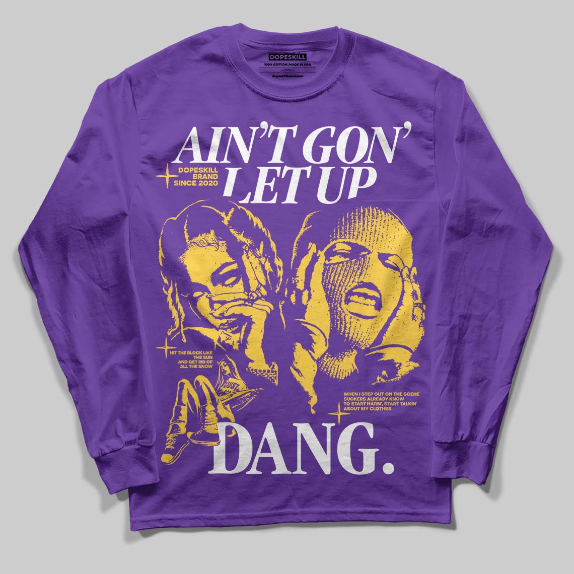 PURPLE Collection superstreetwear Long Sleeve T-Shirt Ain't Gon' Let Up Graphic