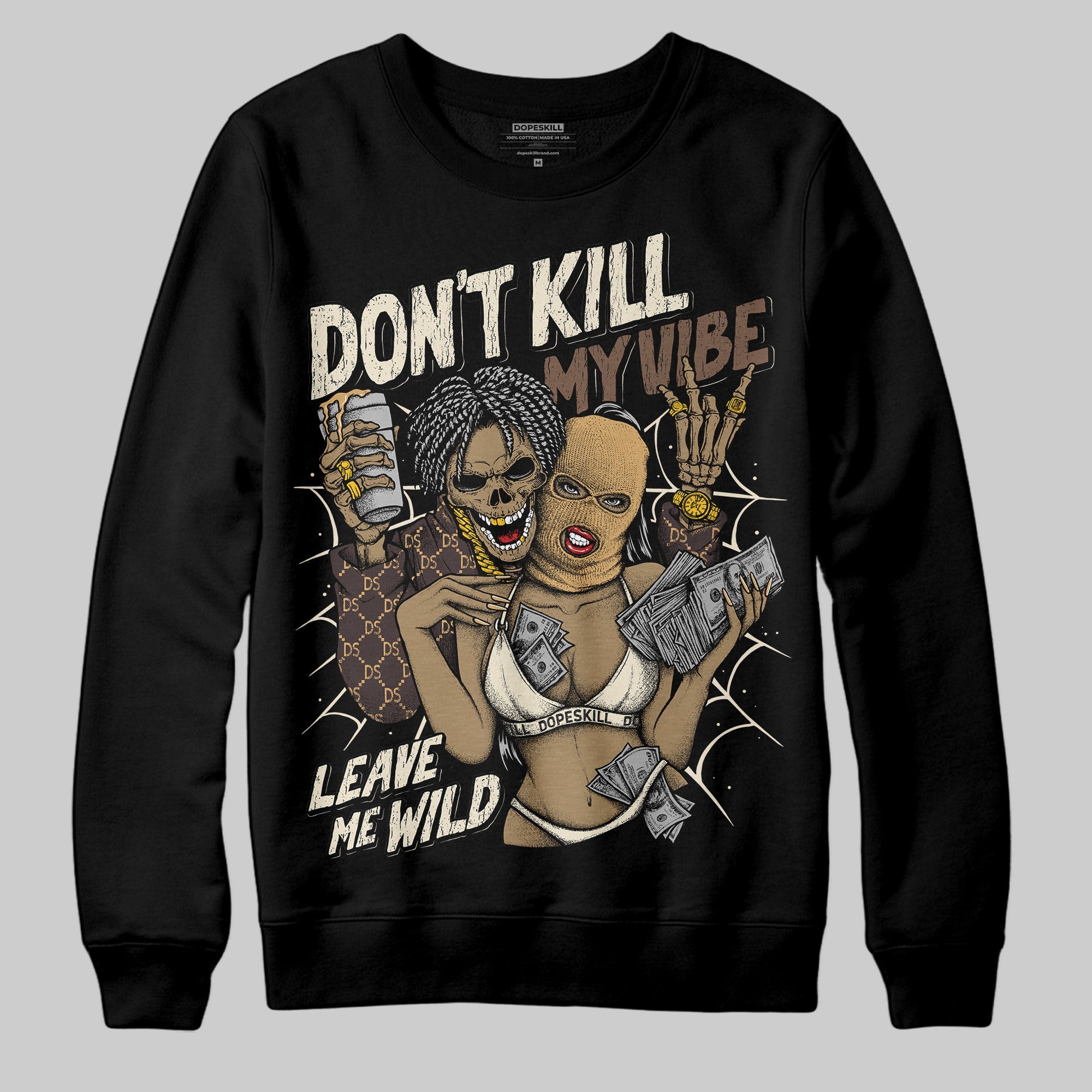 Earth 5s superstreetwear Sweatshirt Don't Kill My Vibe Graphic