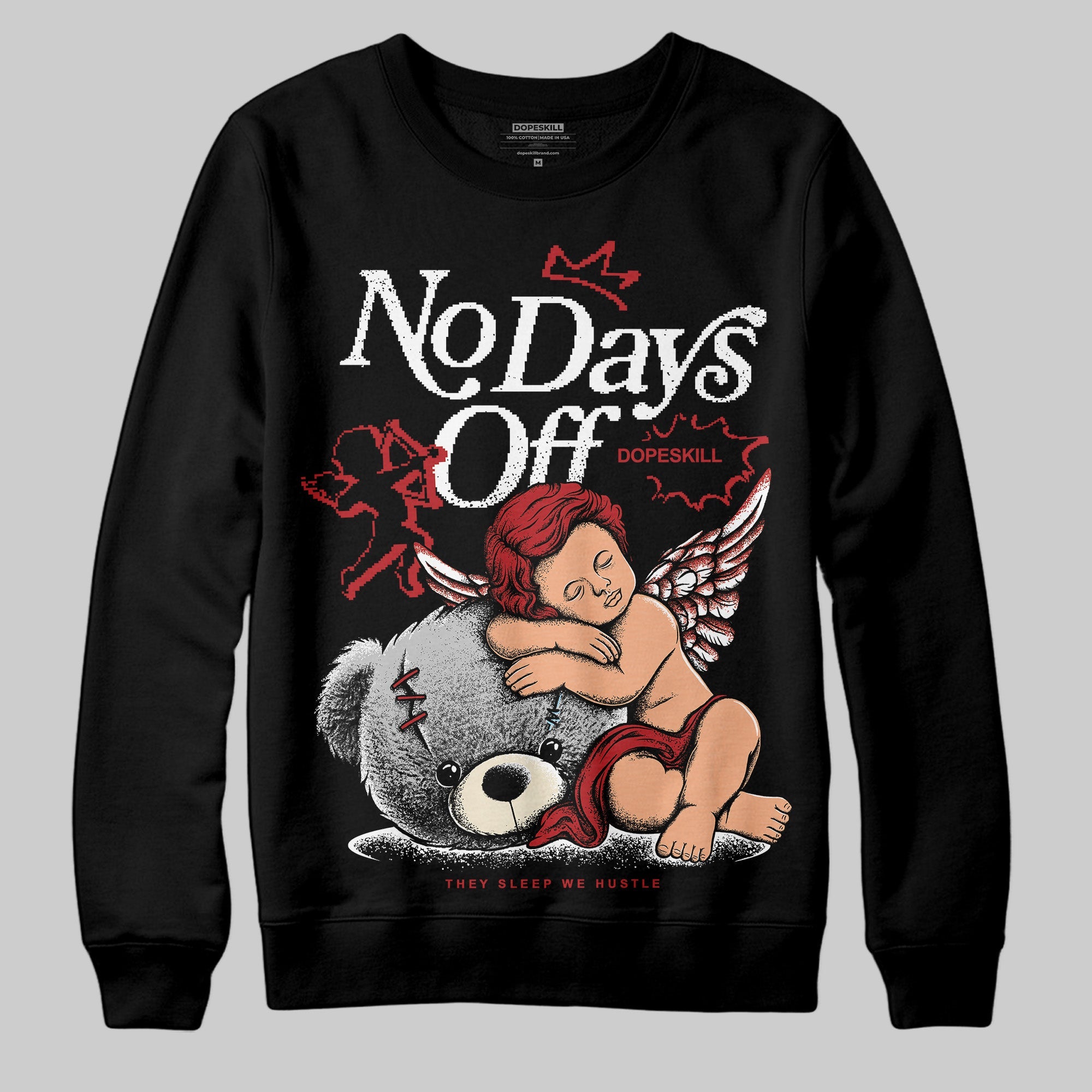 Black Toe Reimagined 1s superstreetwear Sweatshirt New No Days Off Graphic