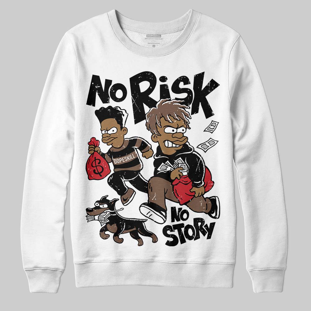 Olive 9s superstreetwear Sweatshirt No Risk No Story Graphic