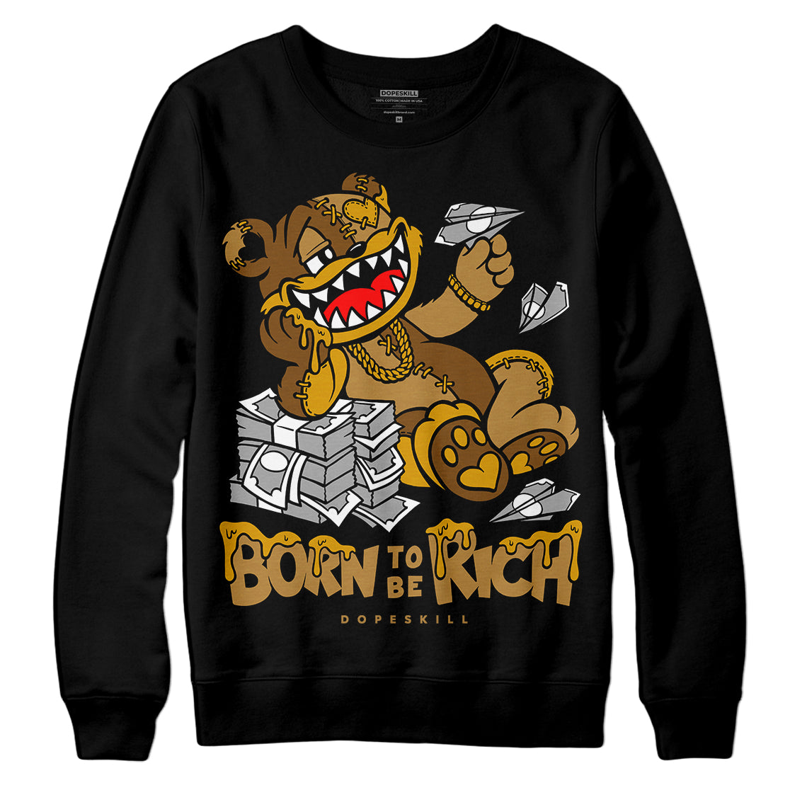 Wheat 13s superstreetwear Sweatshirt Born To Be Rich Graphic