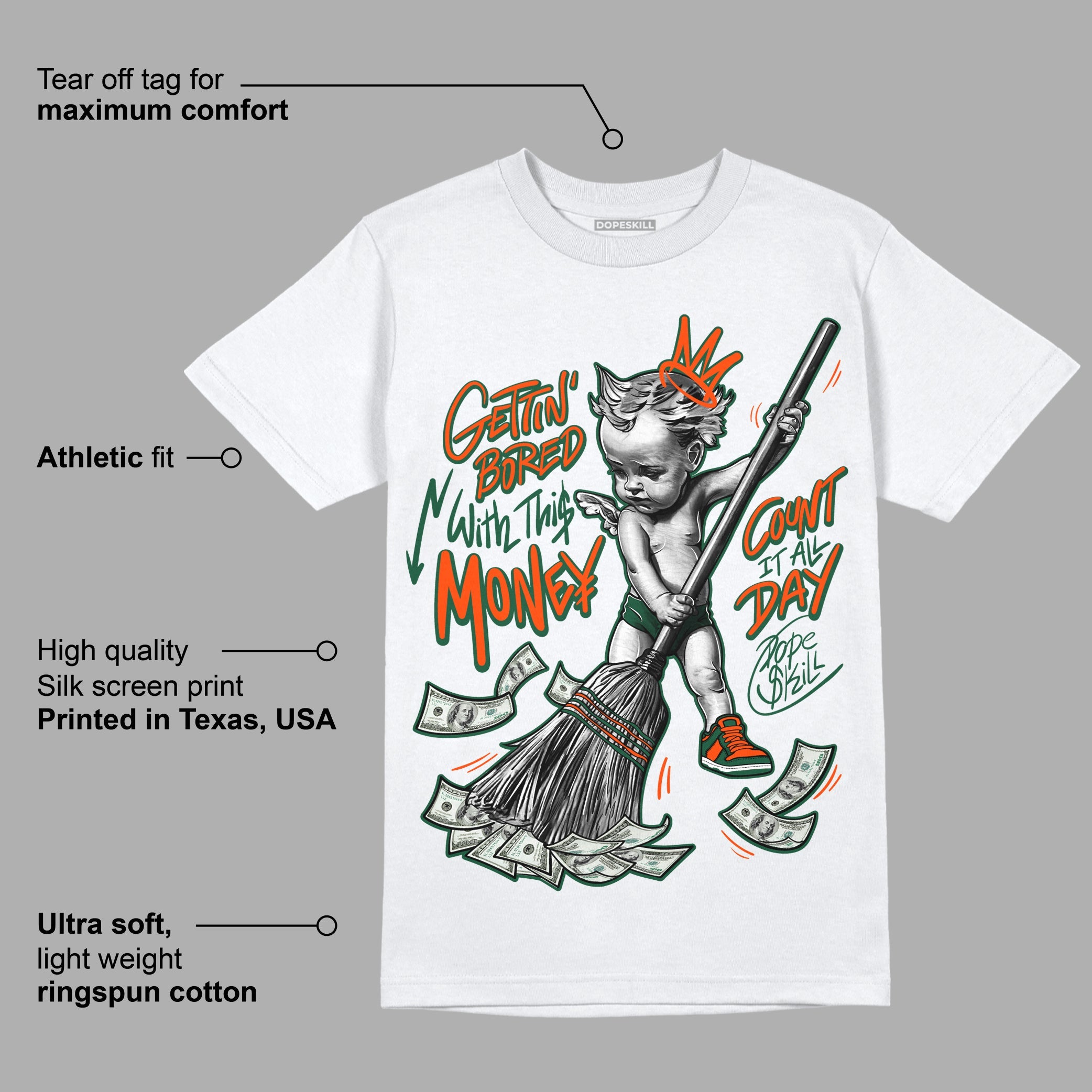 Dunk Low Team Dark Green Orange superstreetwear T-Shirt Gettin Bored With This Money Graphic