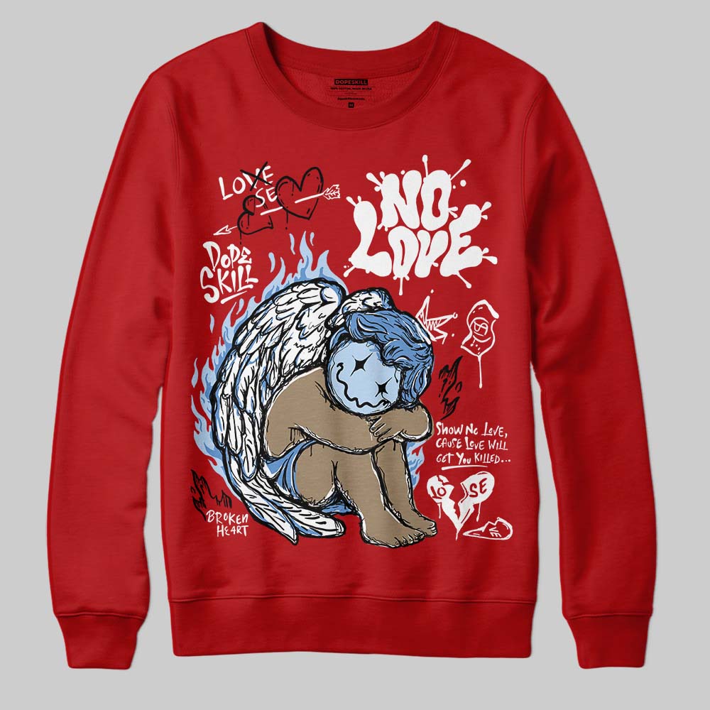 Cherry 11s superstreetwear Sweatshirt No Love Graphic