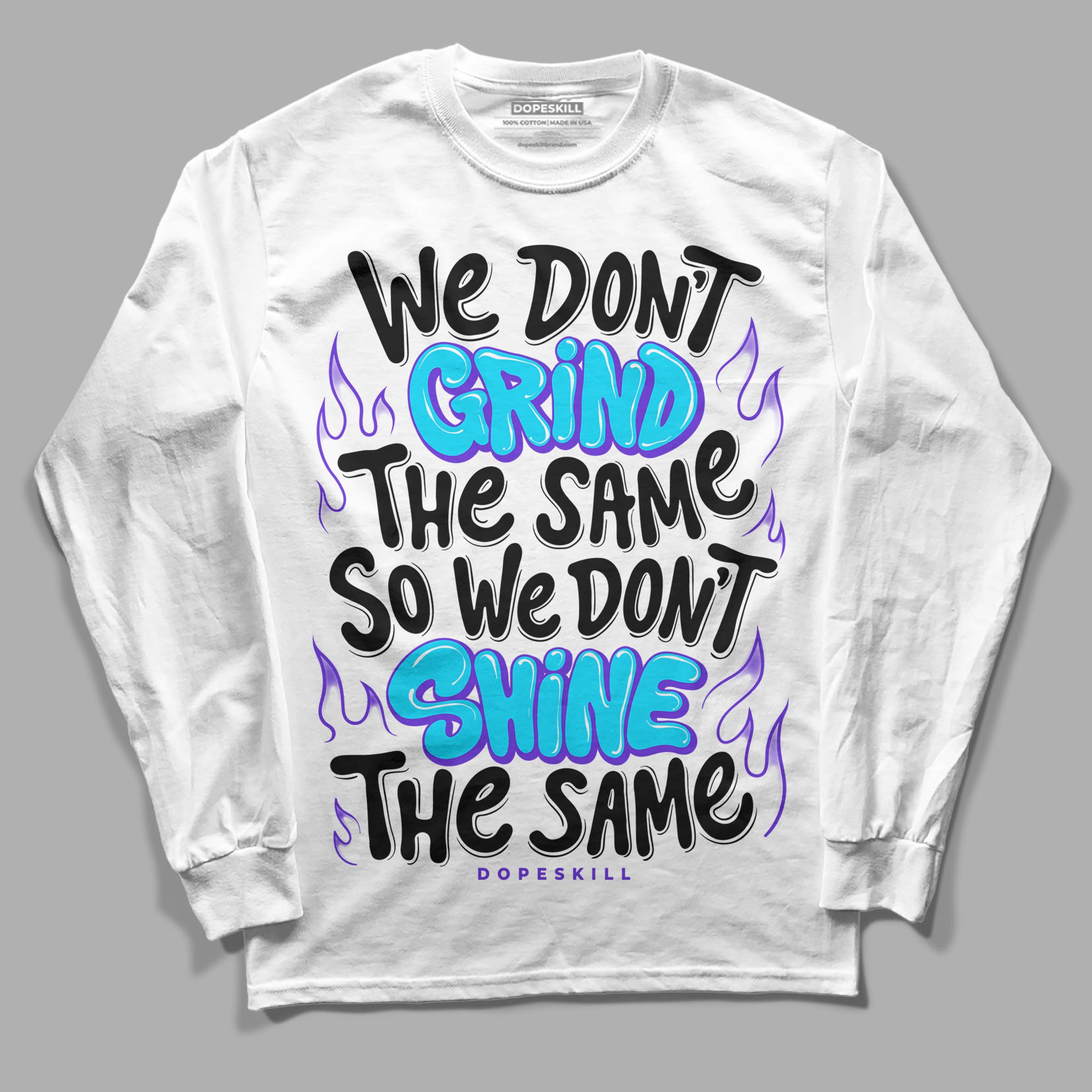 Aqua 6s superstreetwear Long Sleeve T-Shirt Grind Shine Graphic