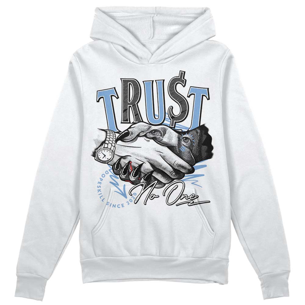 University Blue 5s superstreetwear Hoodie Sweatshirt Trust No One Graphic