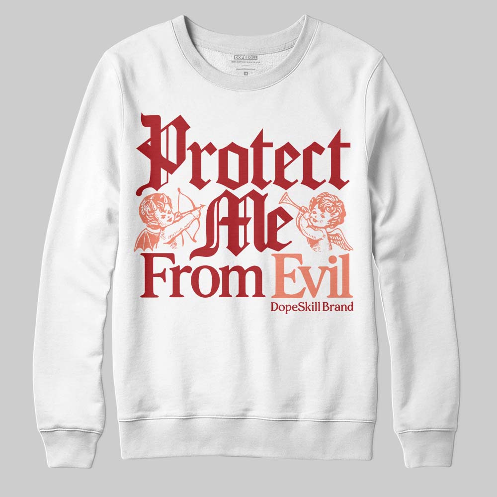 Rare Air Cinnabar 1s superstreetwear Sweatshirt Protect Me From Evil Graphic
