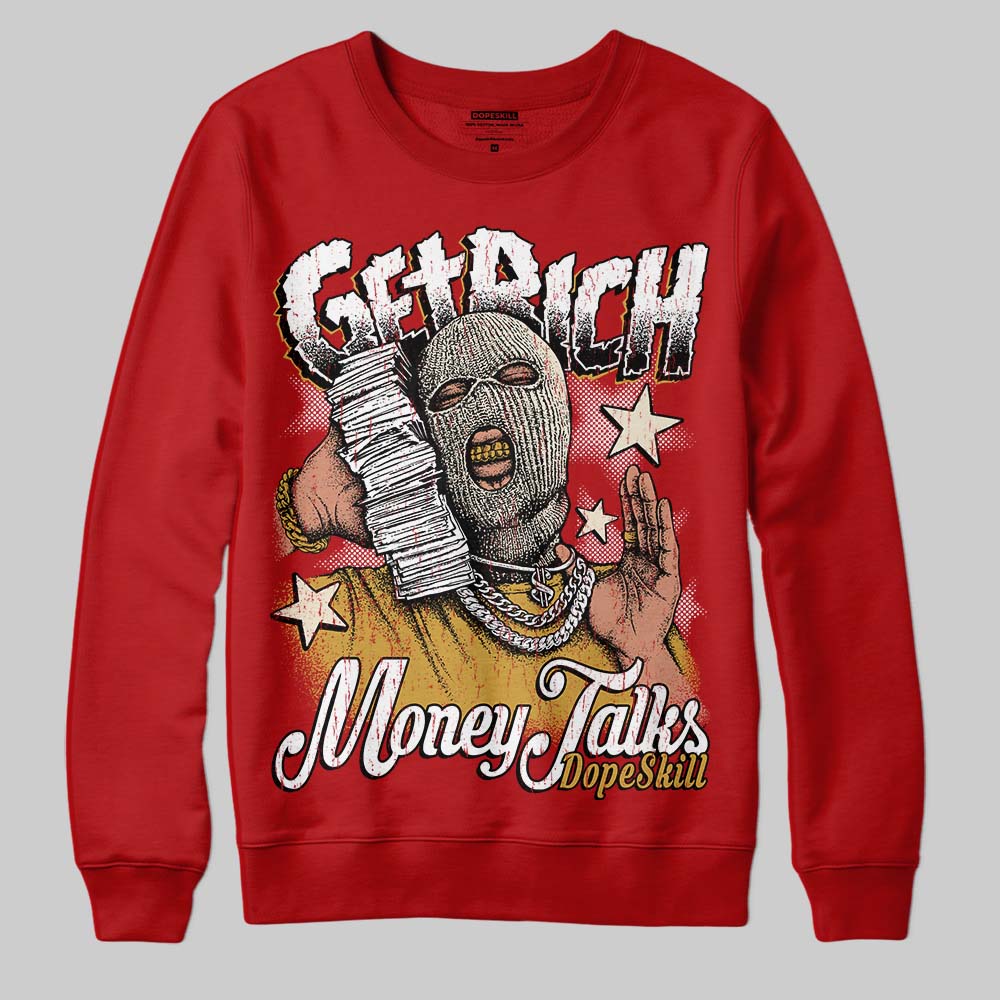Brick By Brick 4s superstreetwear Sweatshirt Get Rich Graphic