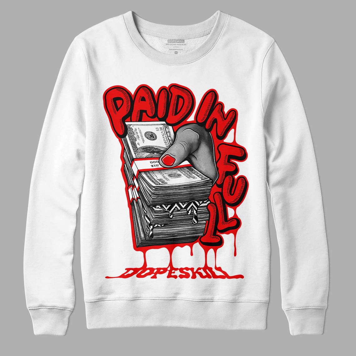 Cherry 12s superstreetwear Sweatshirt Paid In Full Graphic