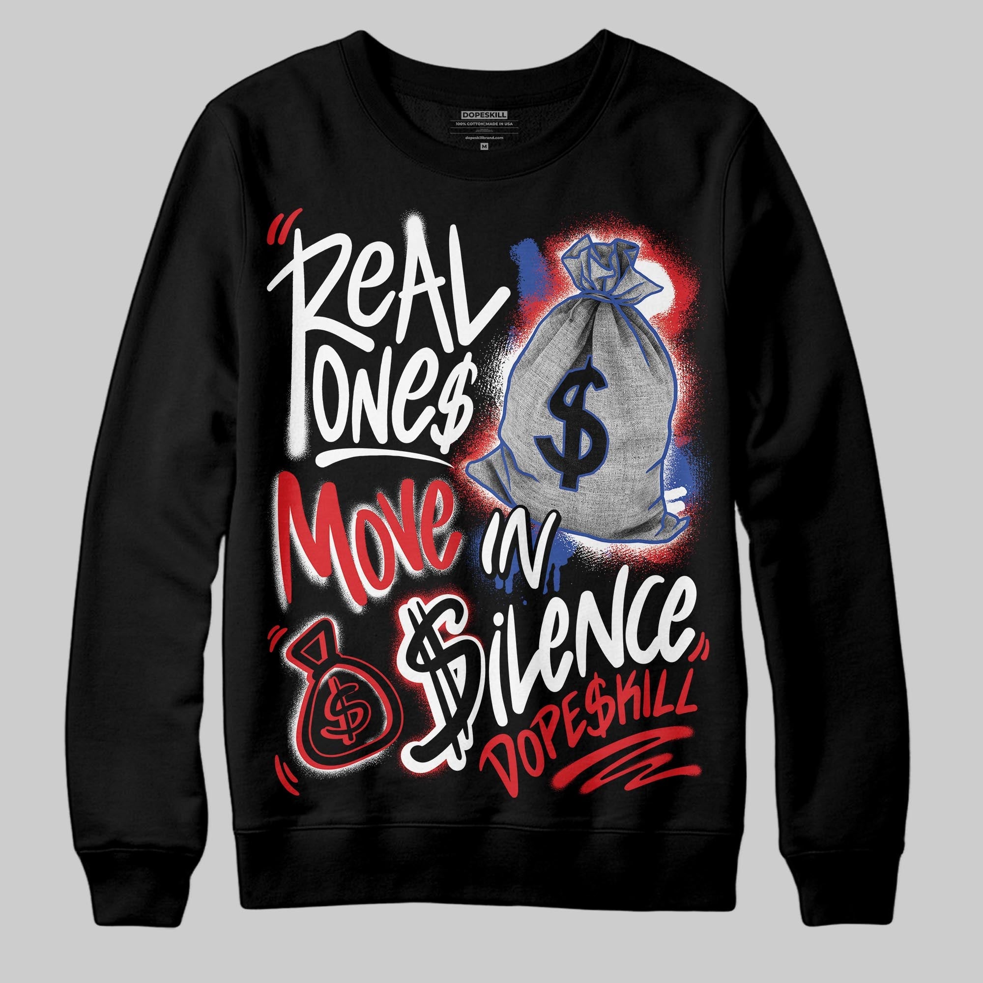 Seoul 2.0 3s superstreetwear Sweatshirt Real Ones Move In Silence Graphic