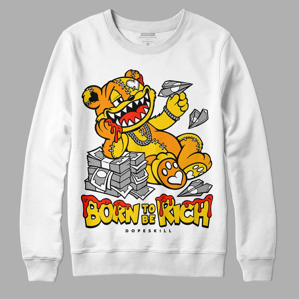 Yellow Ochre 6s superstreetwear Sweatshirt Born To Be Rich Graphic