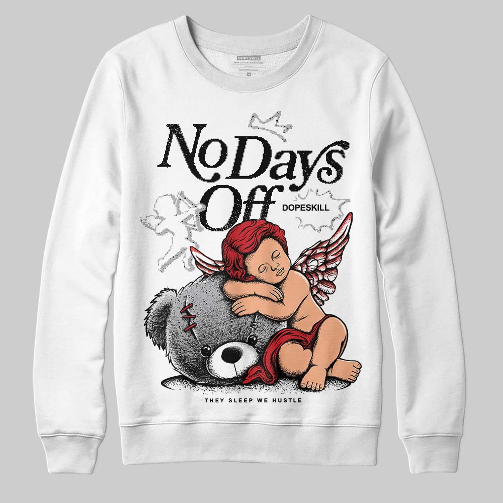 White Cement 4s superstreetwear Sweatshirt New No Days Off Graphic