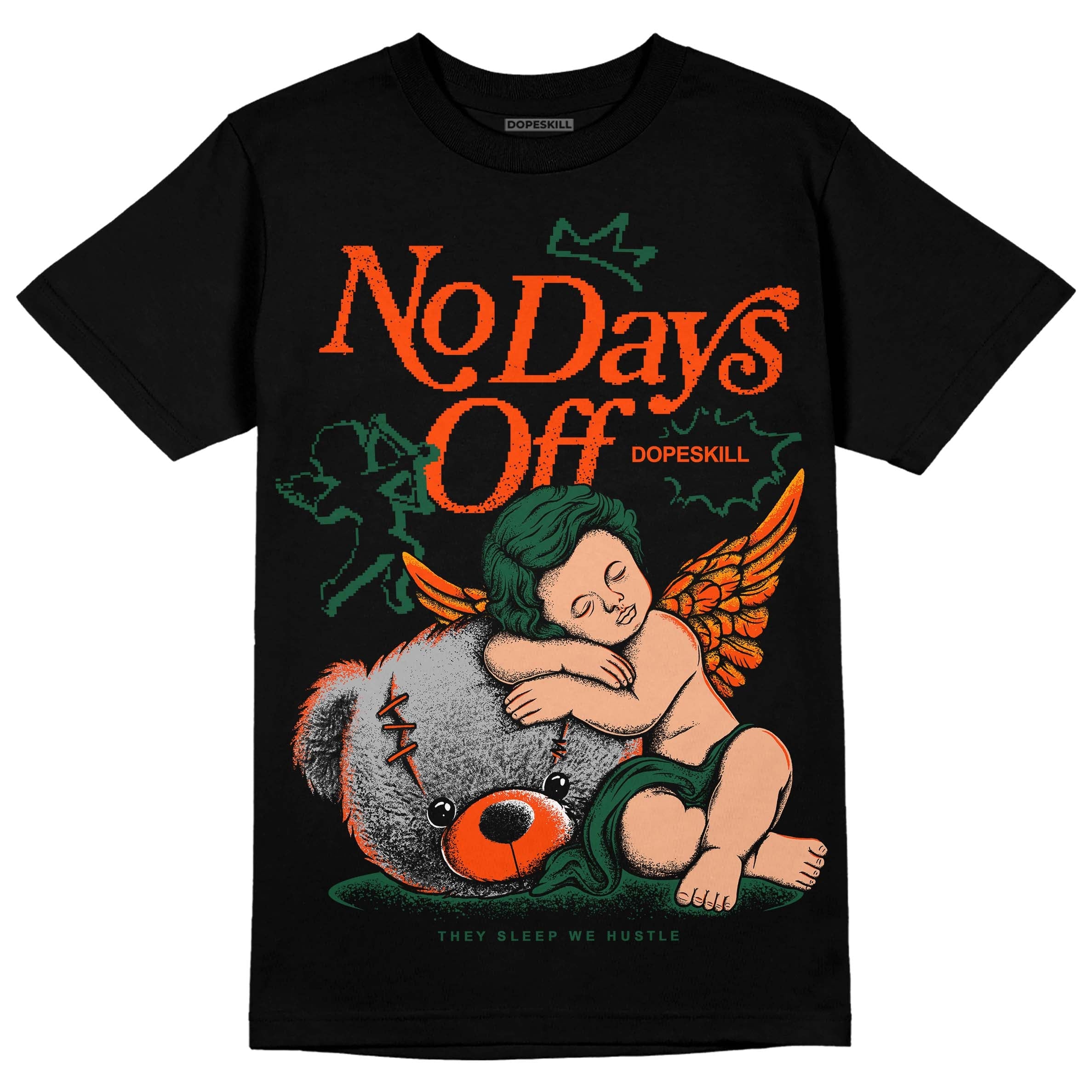 Dunk Low Team Dark Green Orange superstreetwear T-Shirt New No Days Off Graphic