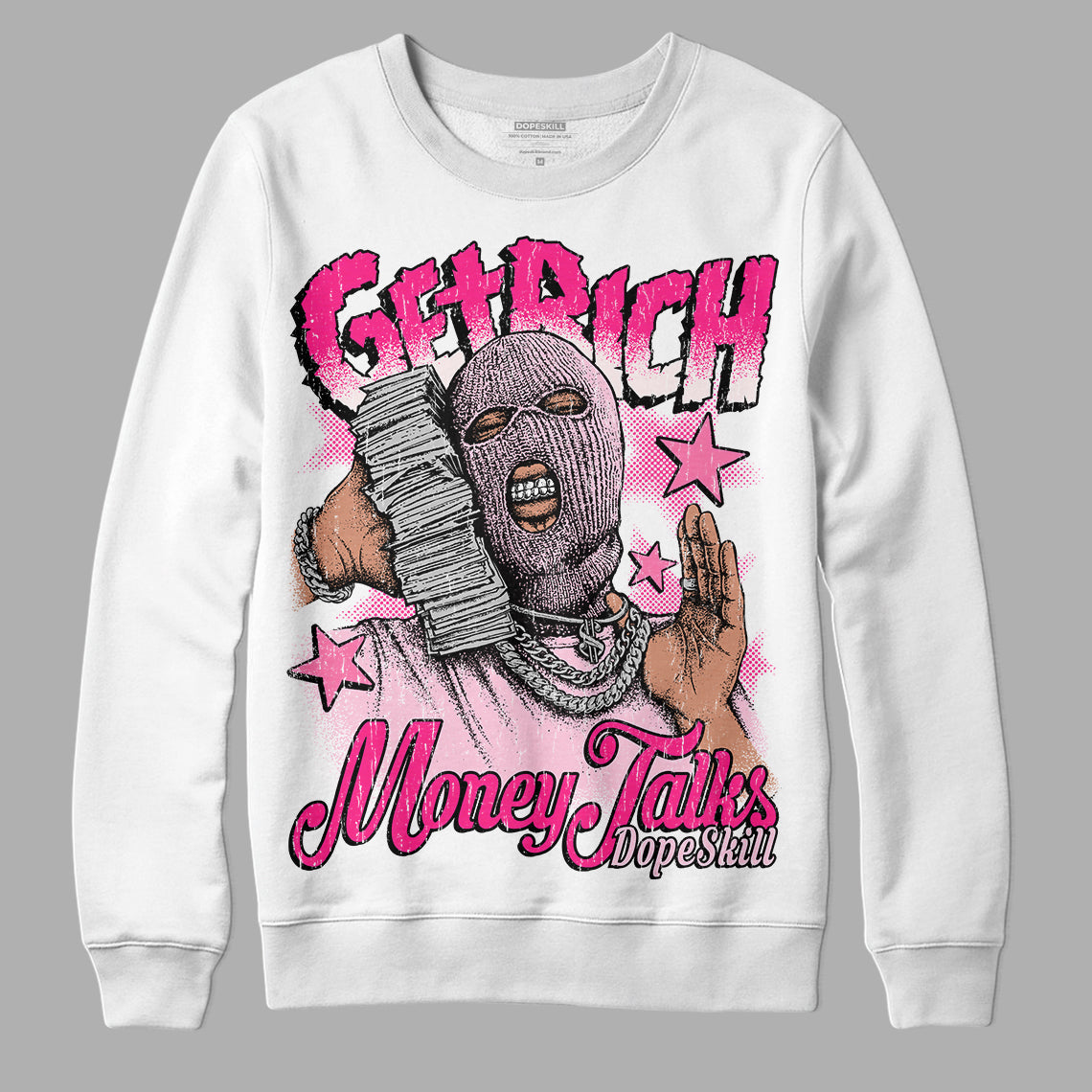 Dunk Low Pink Foam superstreetwear Sweatshirt Get Rich Graphic