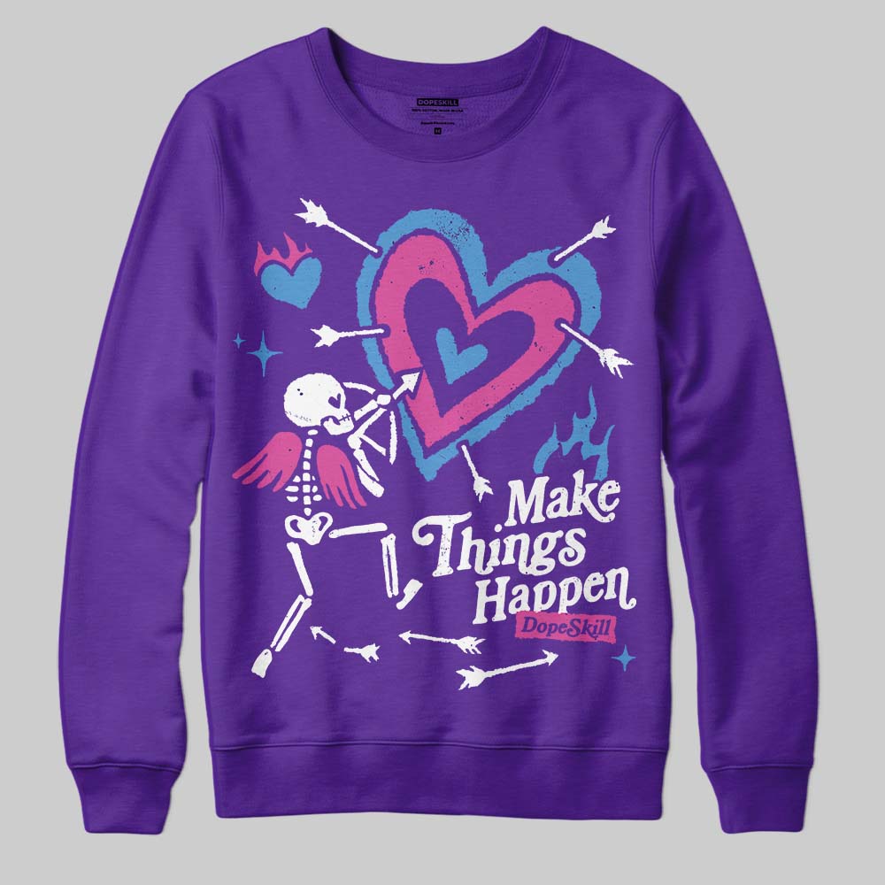 PURPLE Collection superstreetwear Sweatshirt Make Things Happen Graphic