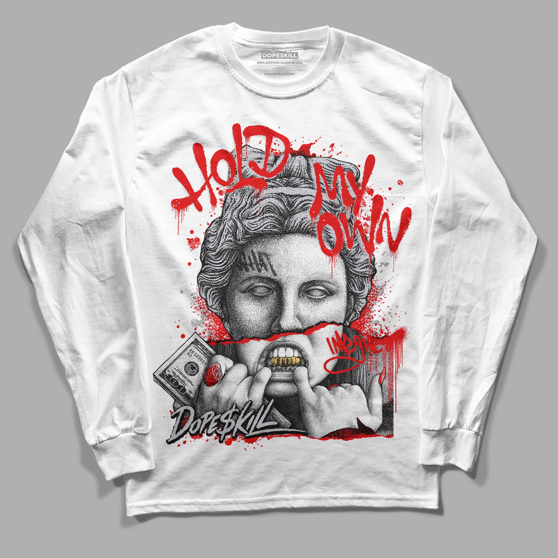 Red Cement 4S superstreetwear Long Sleeve T-Shirt Hold My Own Graphic