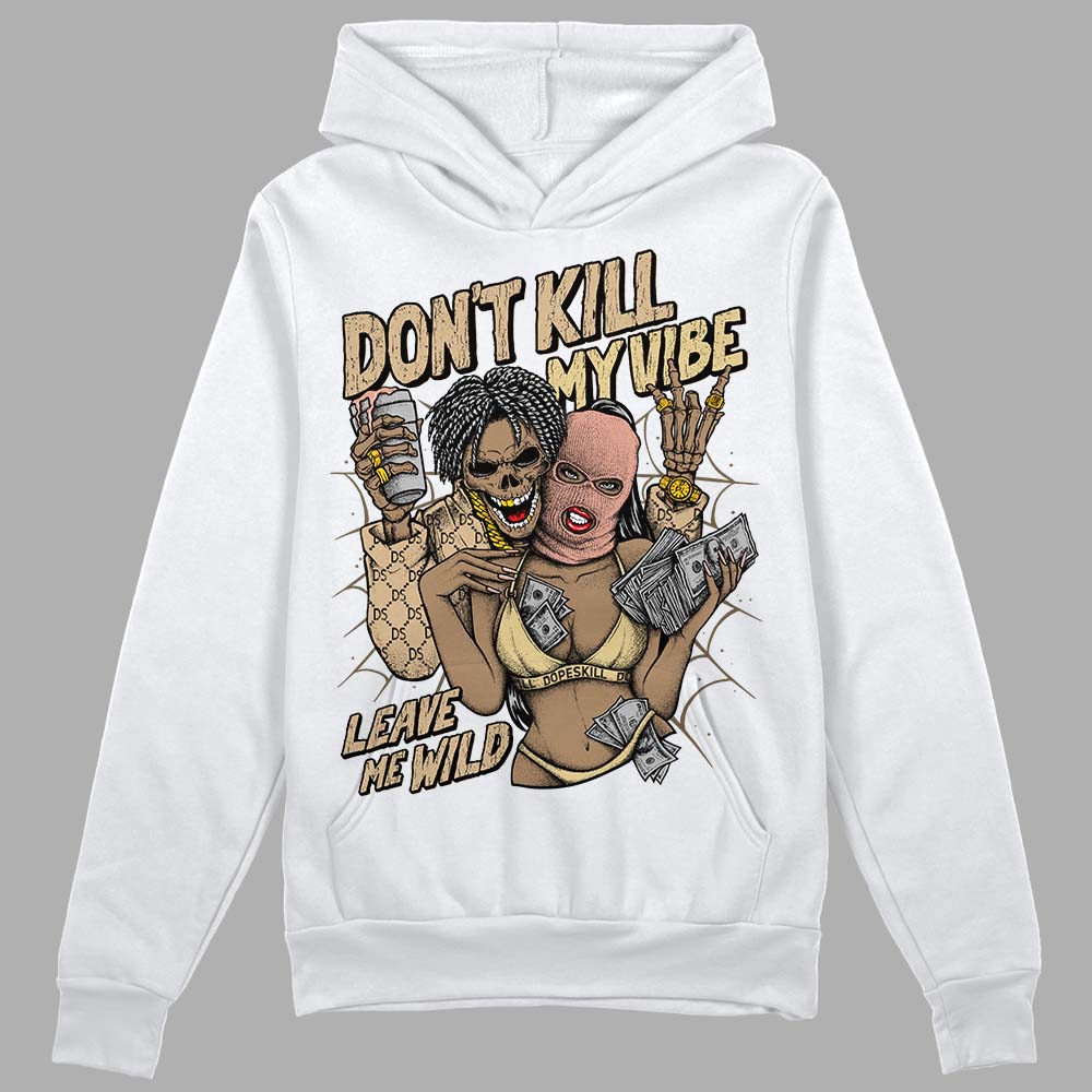 TAN Collection superstreetwear Hoodie Sweatshirt Don't Kill My Vibe Graphic