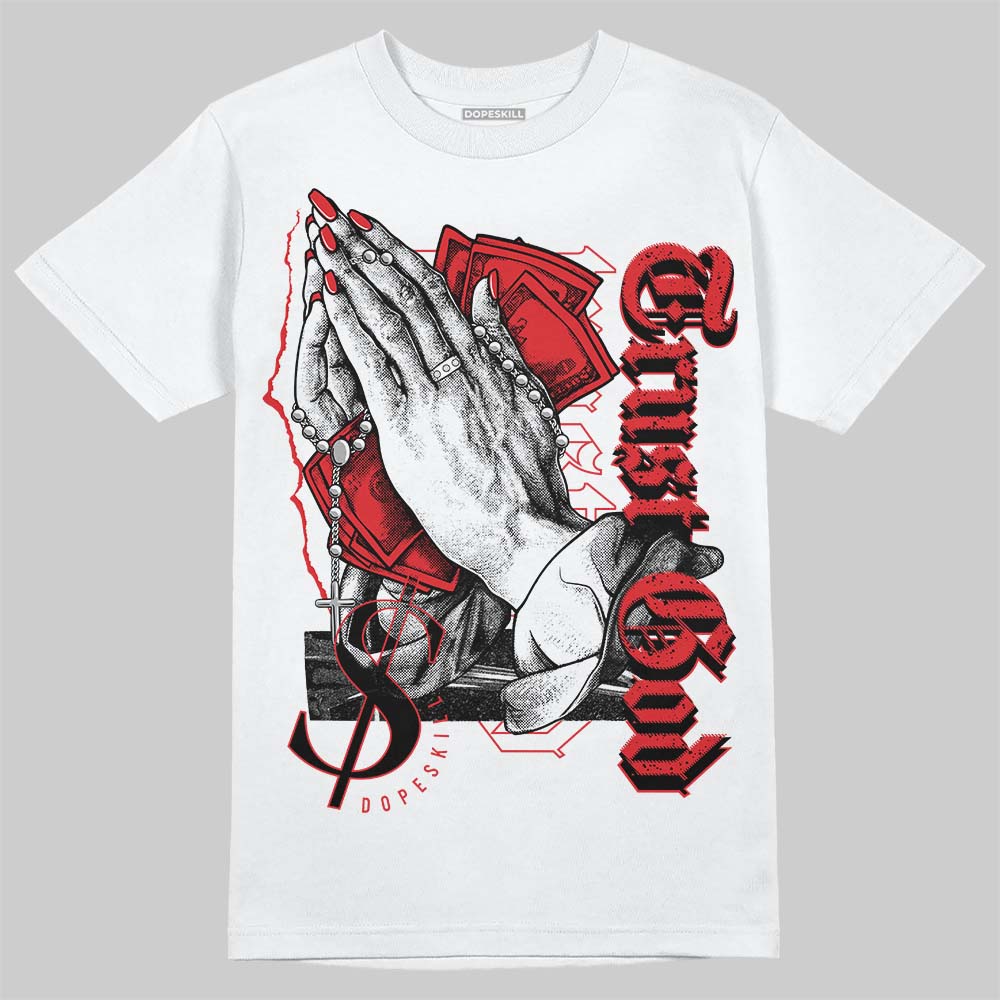 Red Cement 4S superstreetwear T-Shirt Trust God Graphic